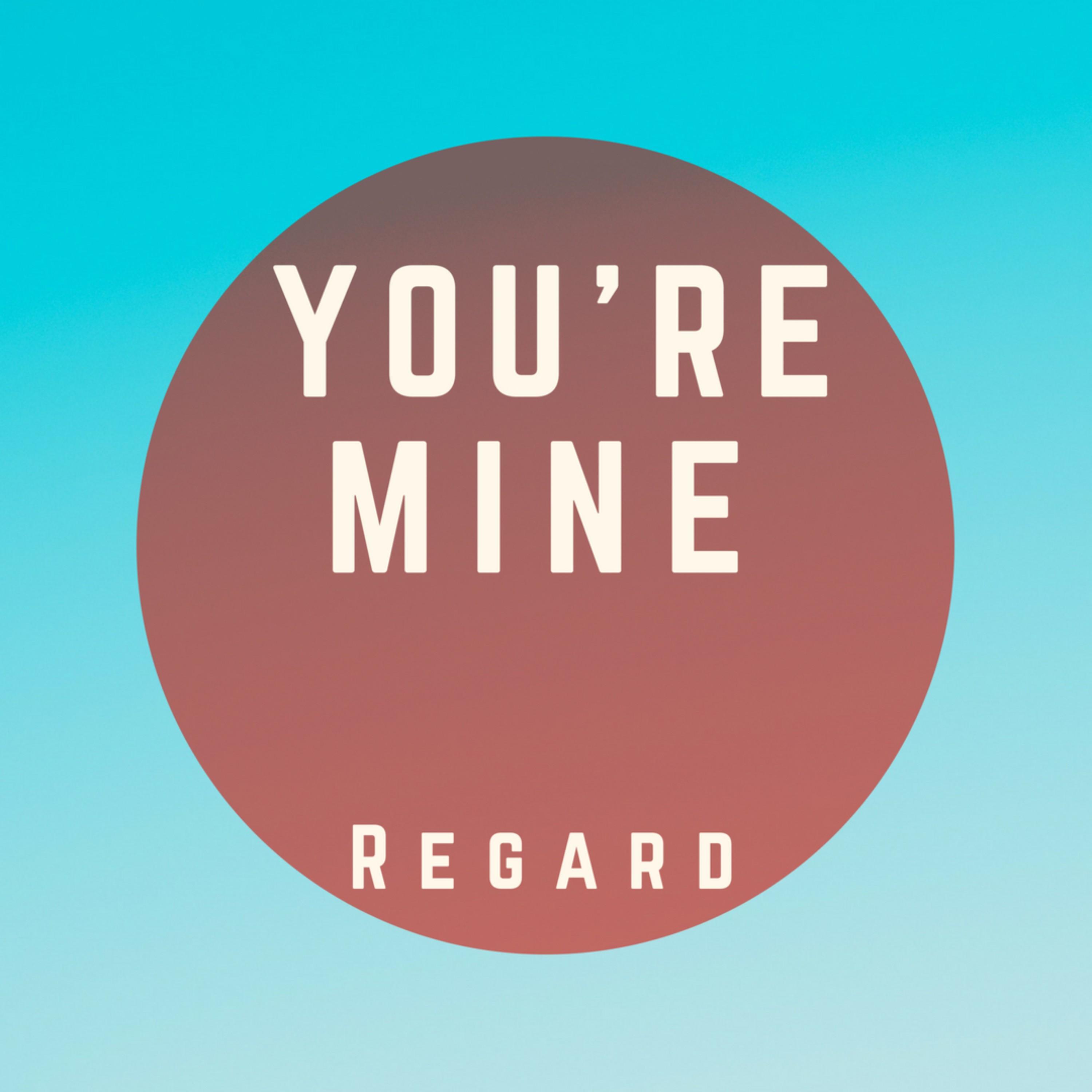 You're Mine