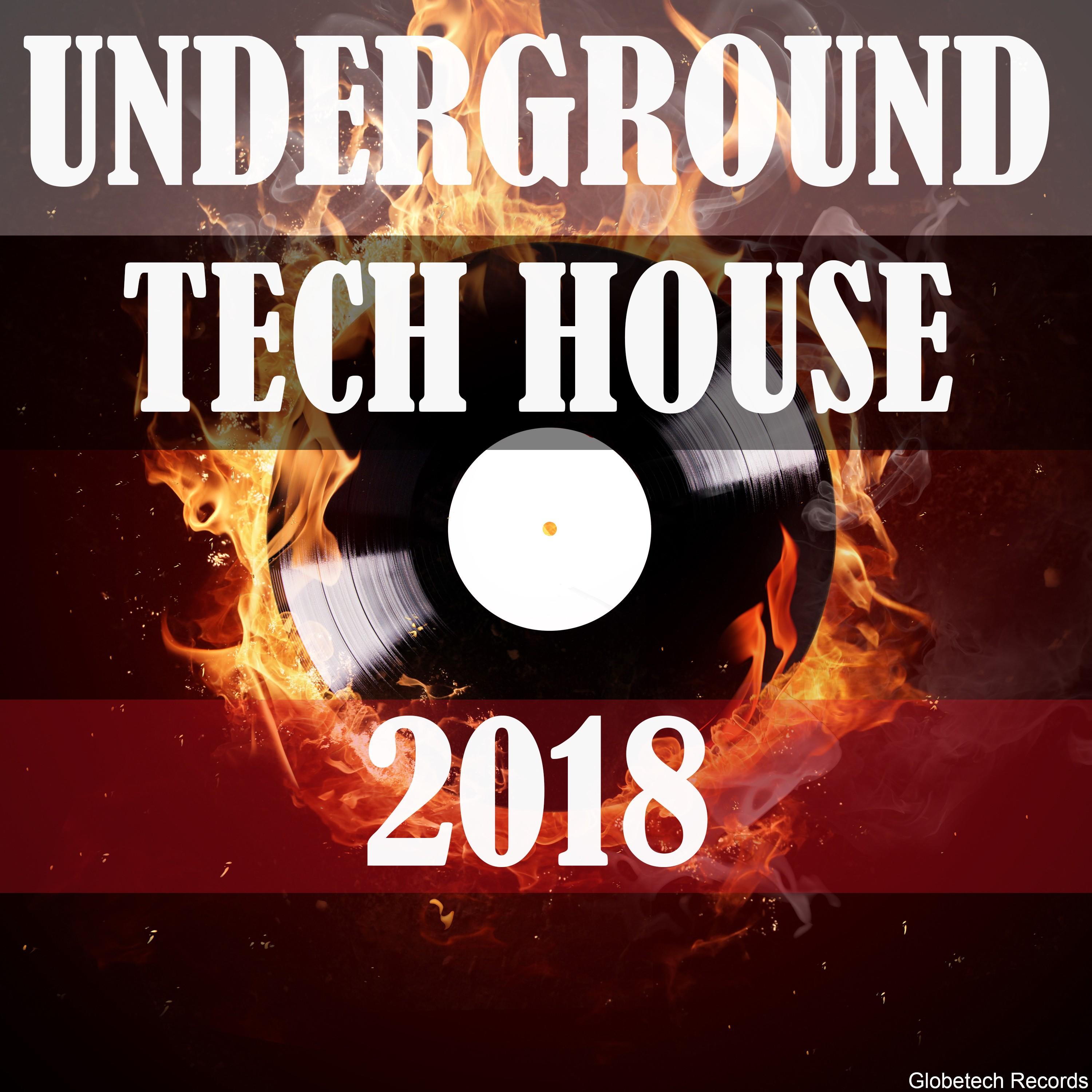 Underground Tech House 2018