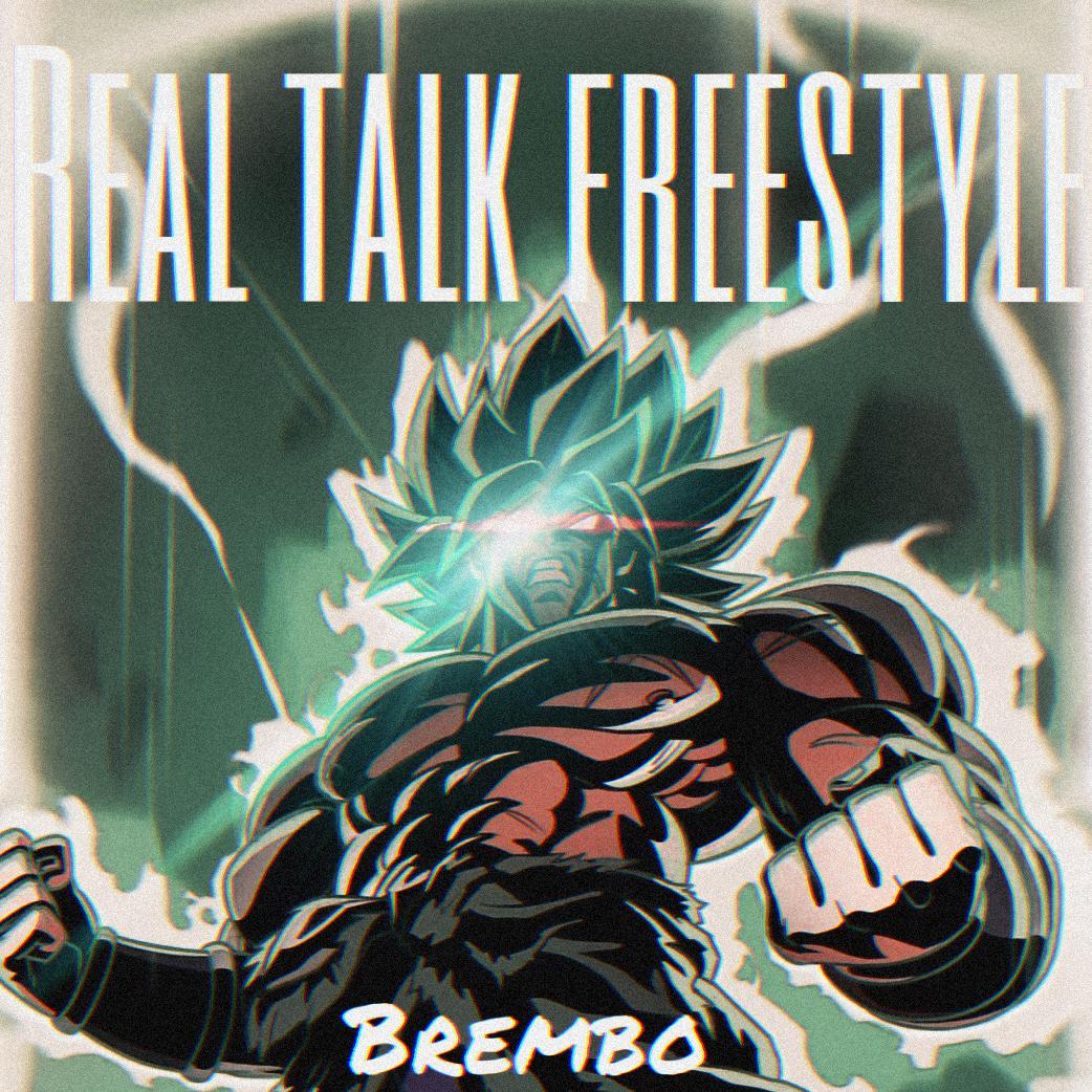 REAL TALK FREESTYLE