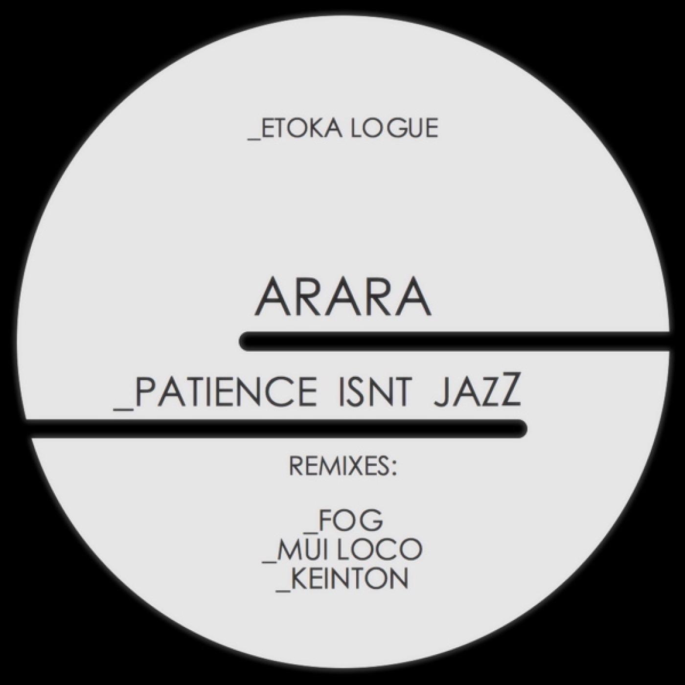 Patience Isnt Jazz