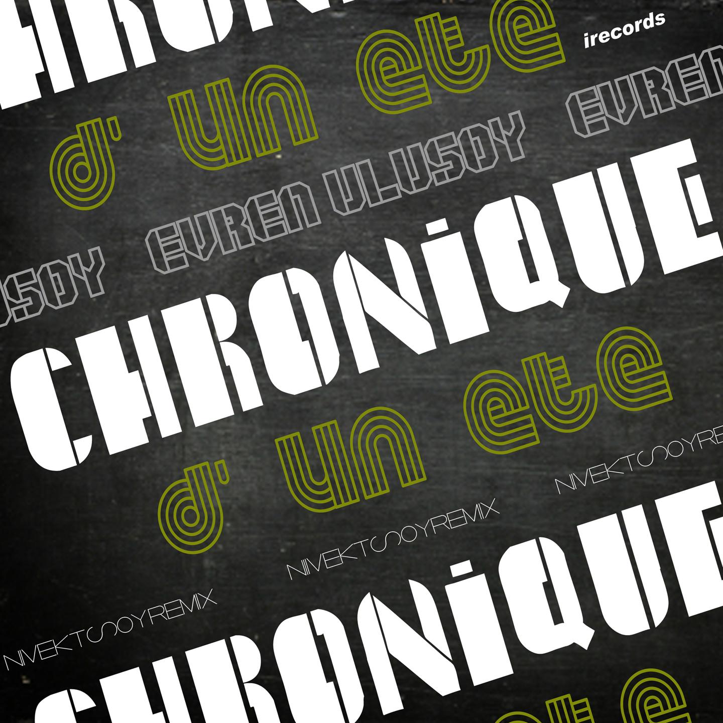 Chronique d' un e te