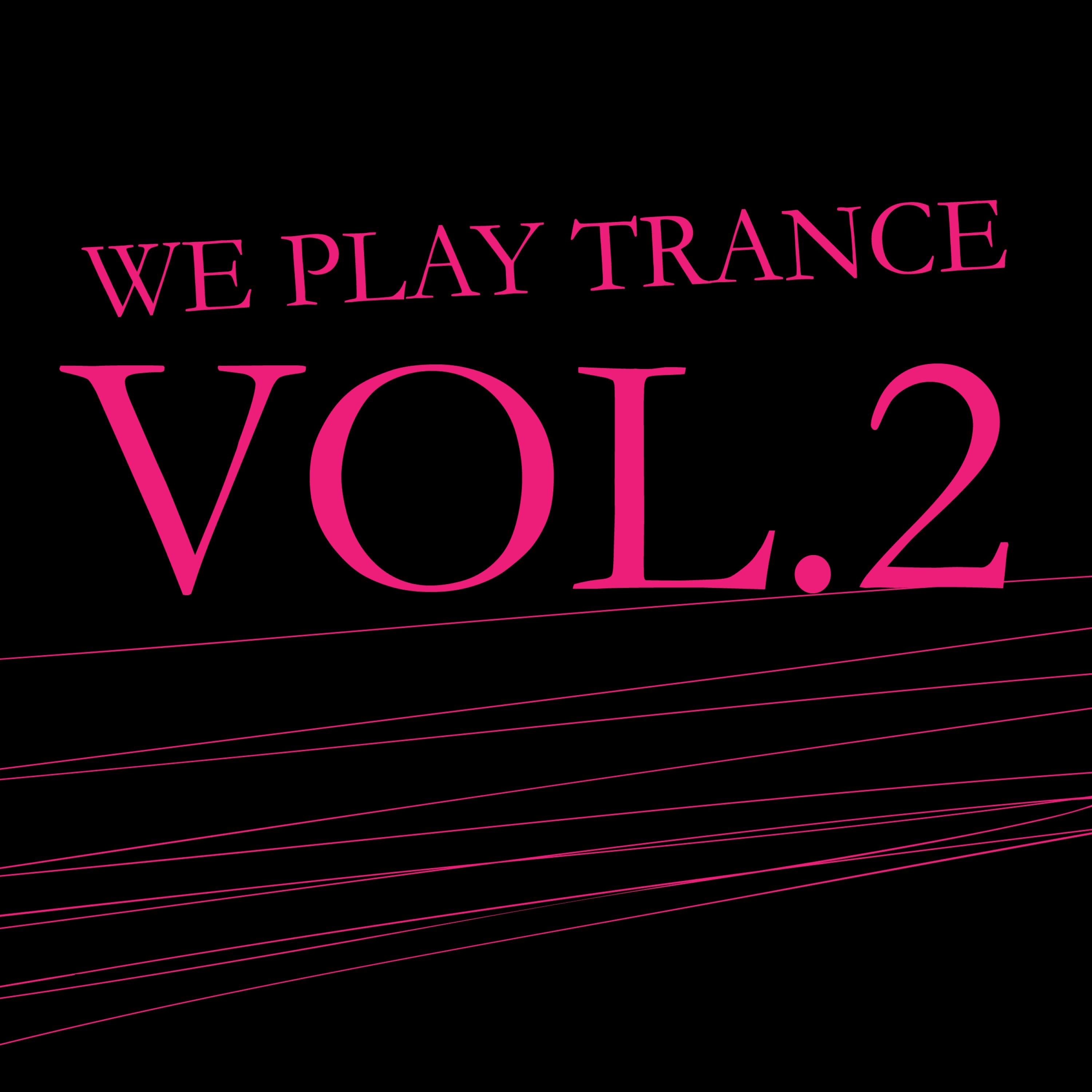 We Play Trance, Vol. 2