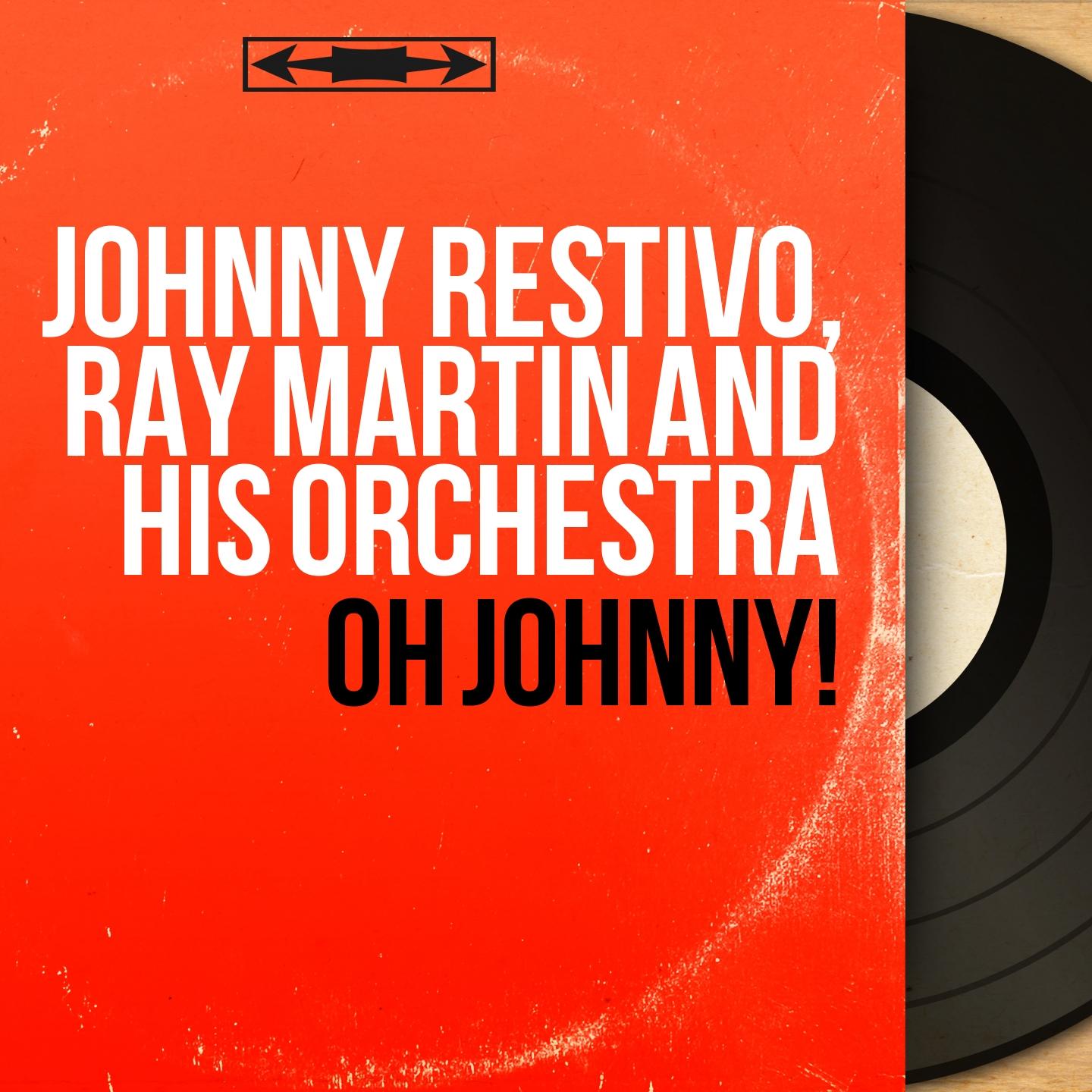 Oh Johnny! (Mono Version)