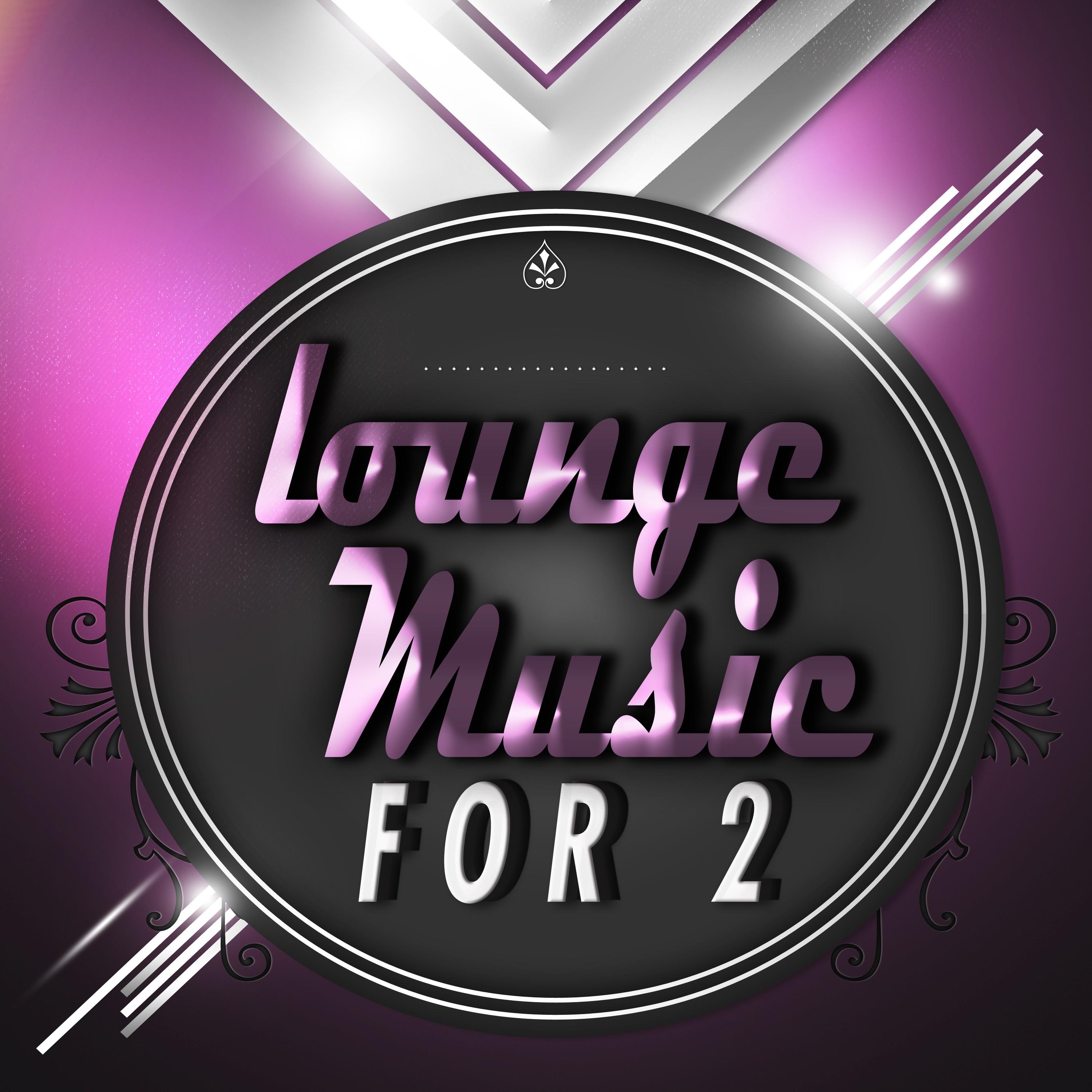 Lounge Music for Two