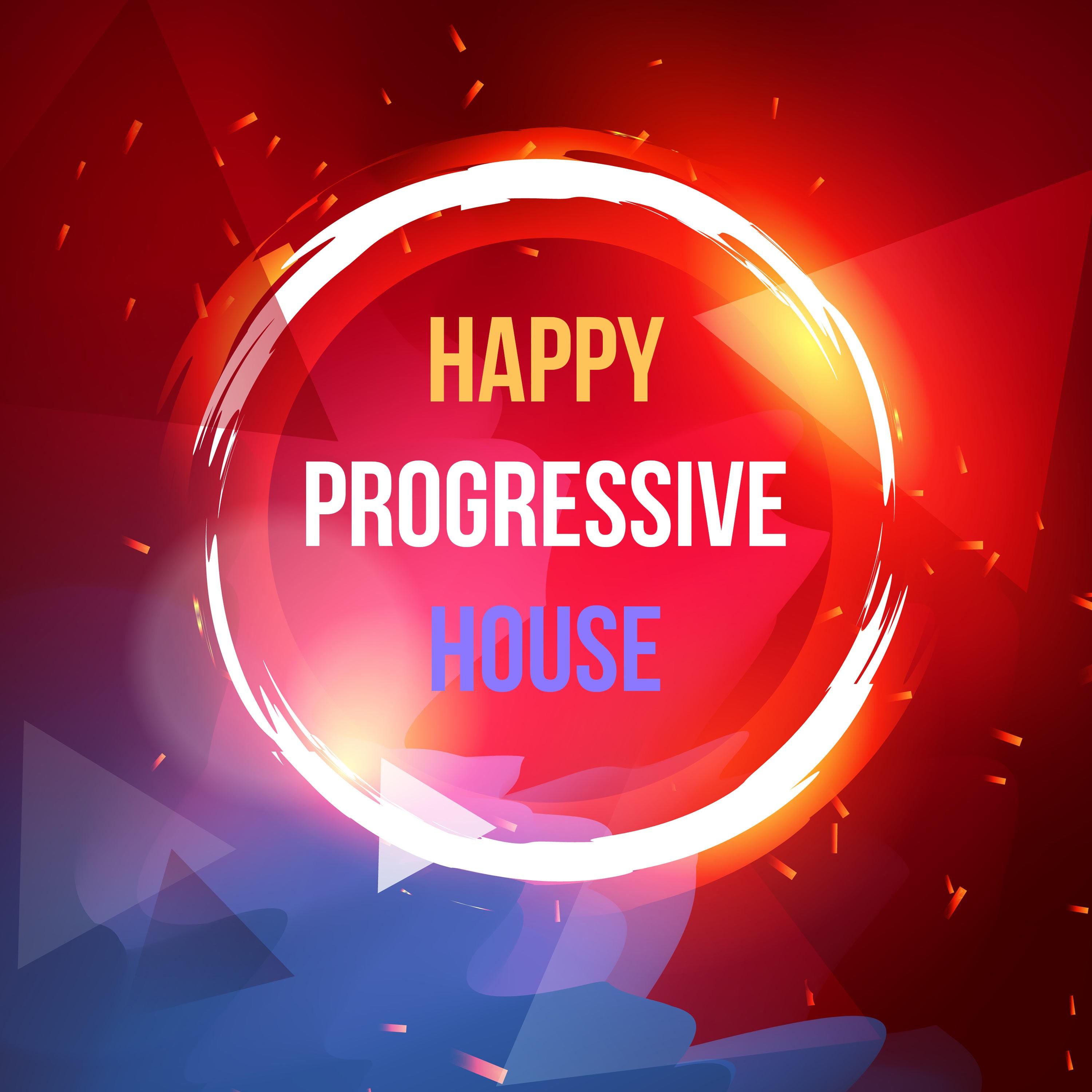 Happy Progressive House
