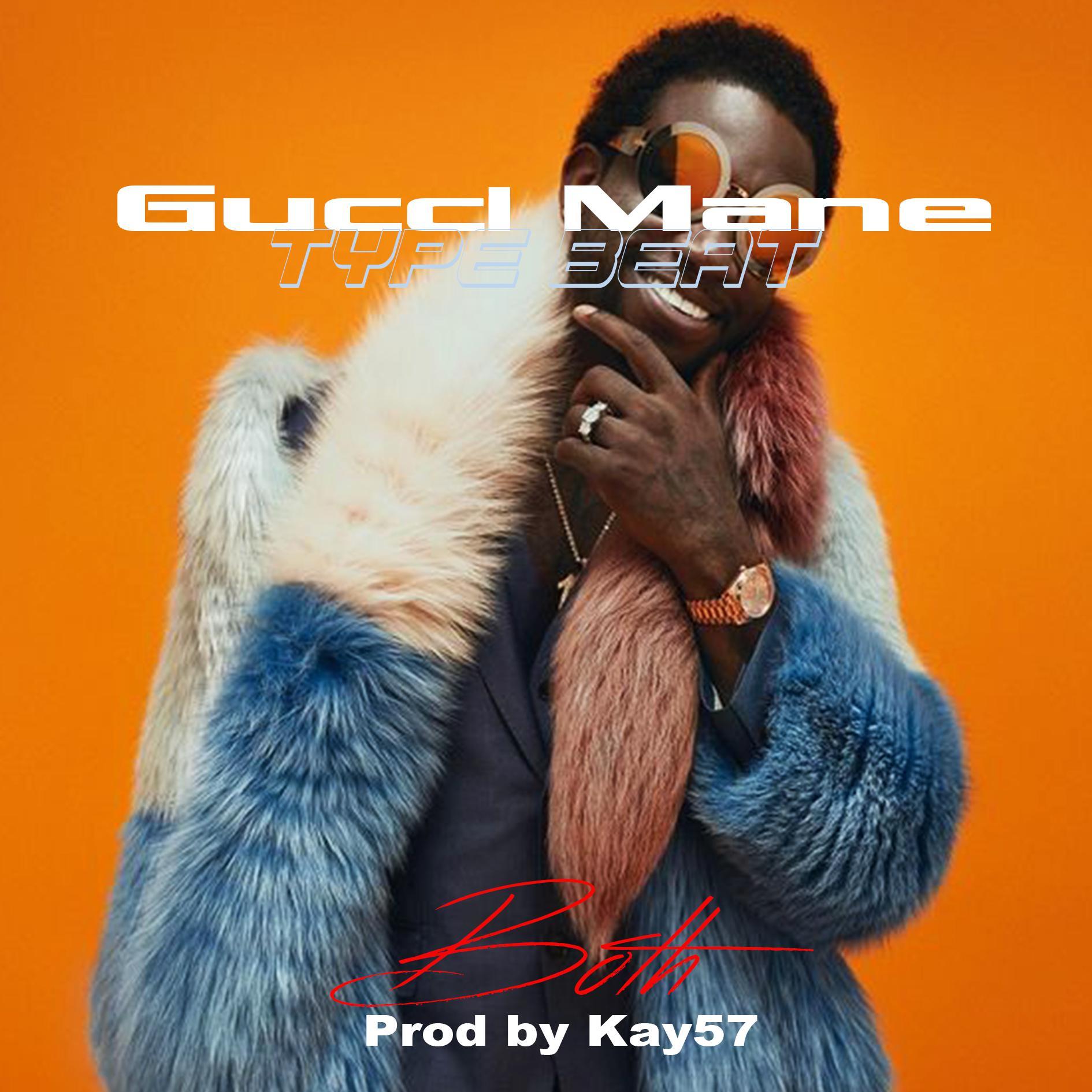 Gucci Mane Type Beat"Both"|Instrumental