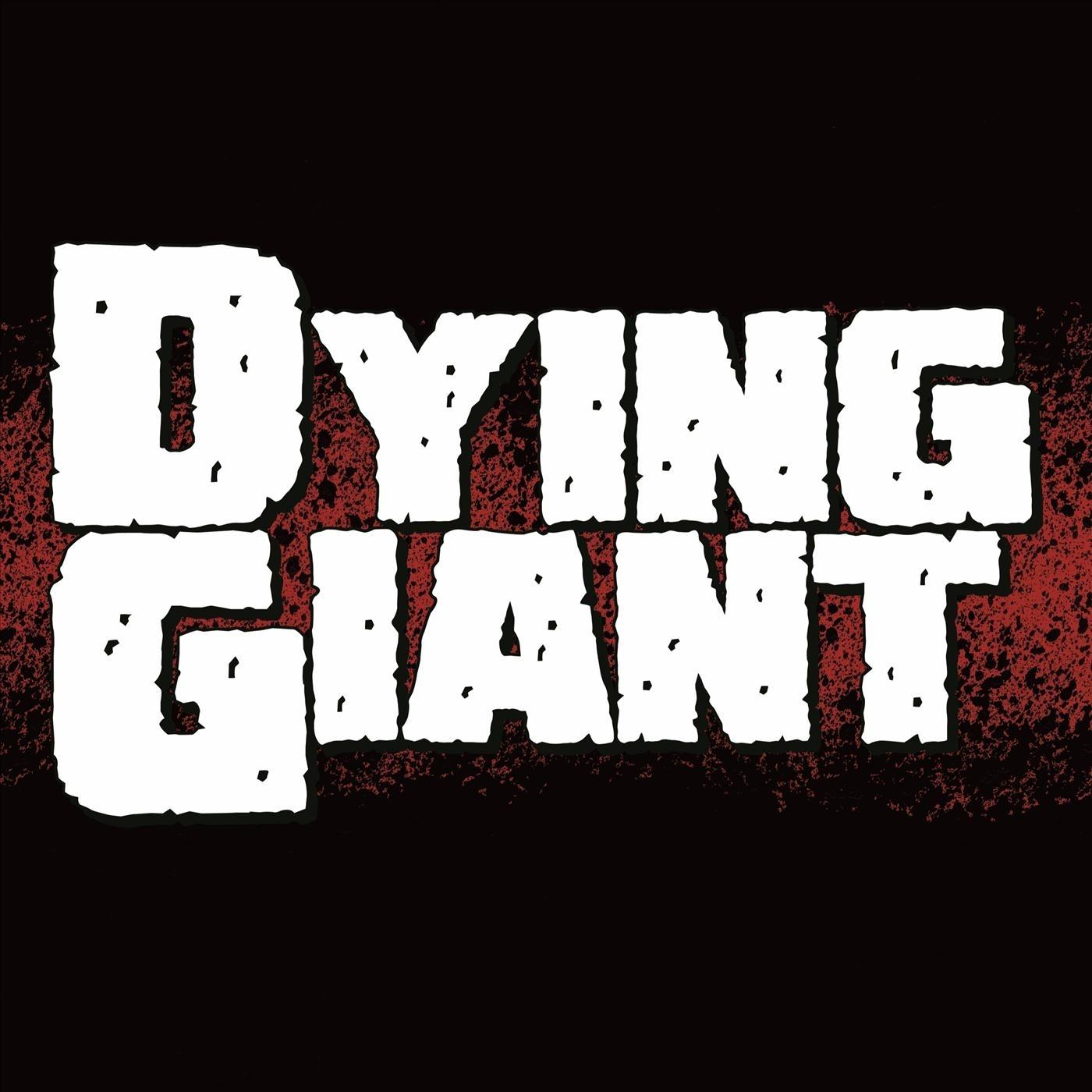 Dying Giant