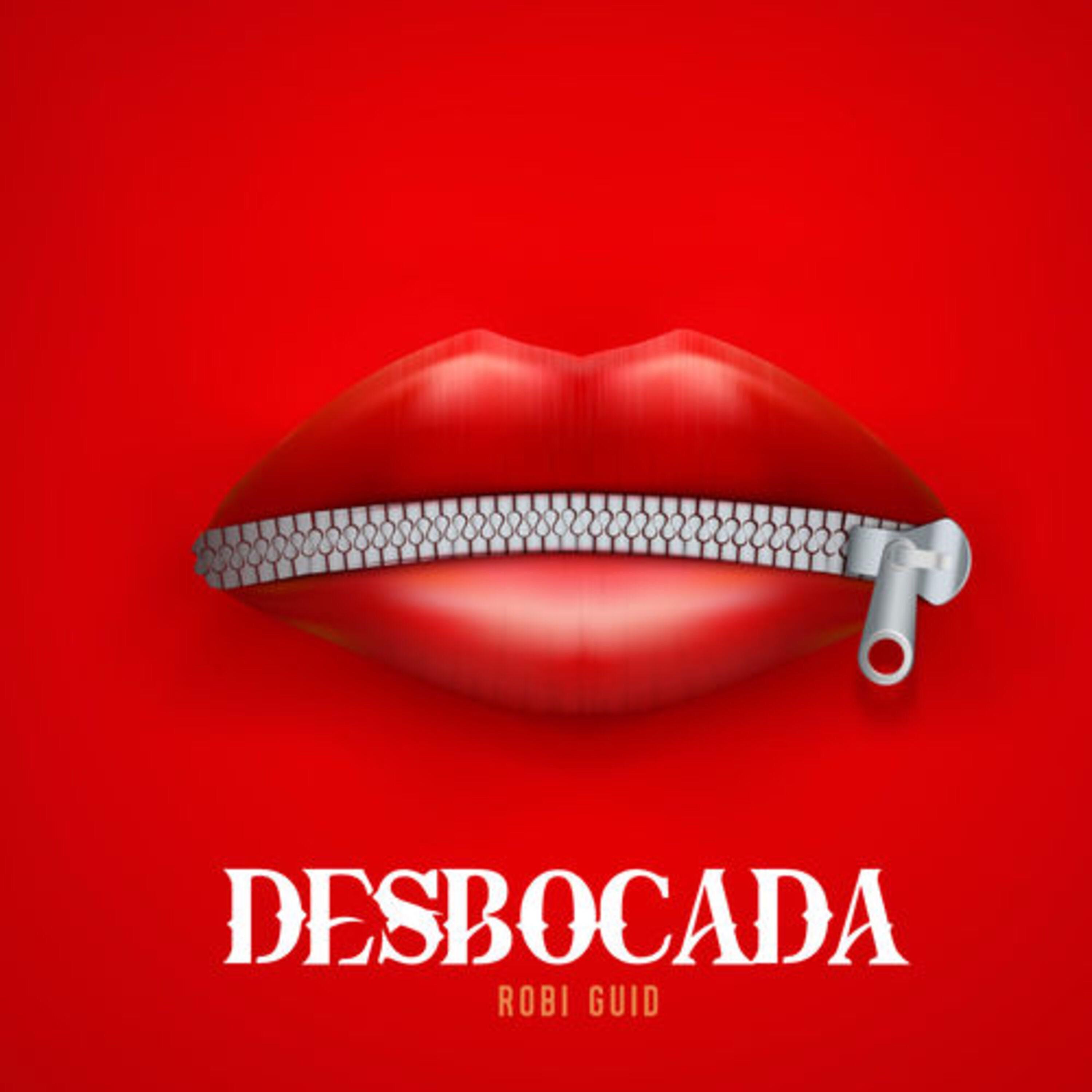 Desbocada