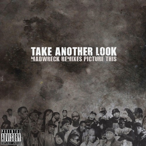 Take Another Look: Madwreck Remixes Picture This