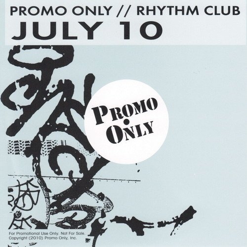 Promo Only: Rhythm Club, July 2010