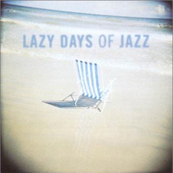 Lazy Days Of Jazz