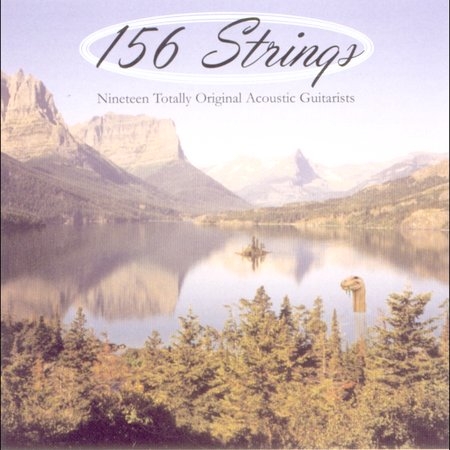 156 Strings - Nineteen Totally Original Acoustic Guitarists