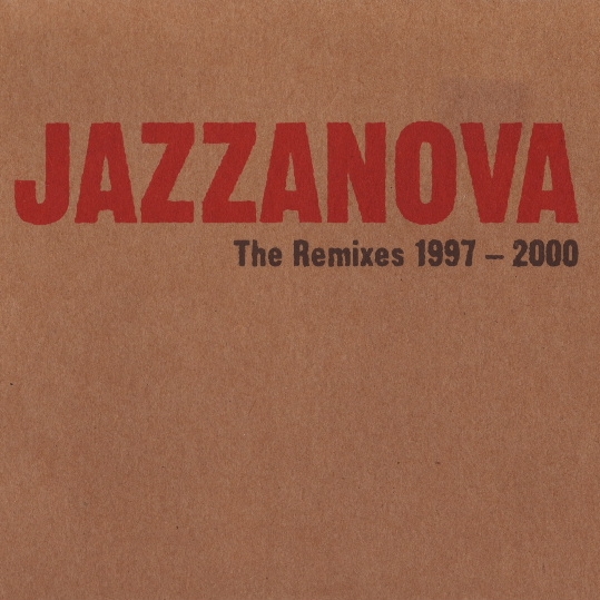 The Remixes 1997-2000