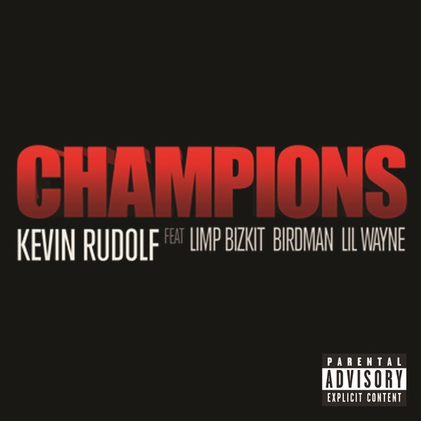 Champions [Explicit]