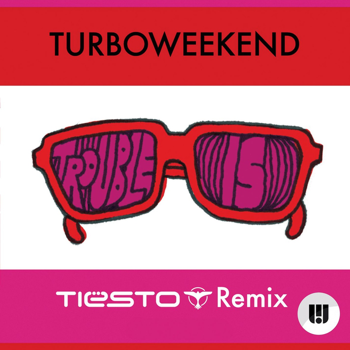 Trouble Is (Tiesto Remix Radio Edit)