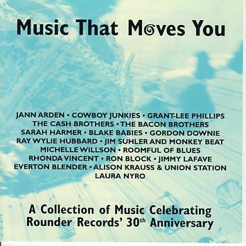 Music That Moves You: A Collection of Music Celebrating Rounder Records' 30th Anniversary