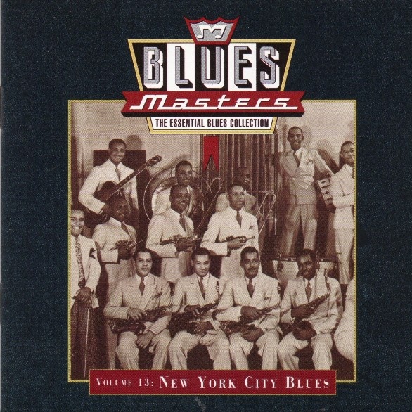 Blues Masters Volume 13 New York City Blues