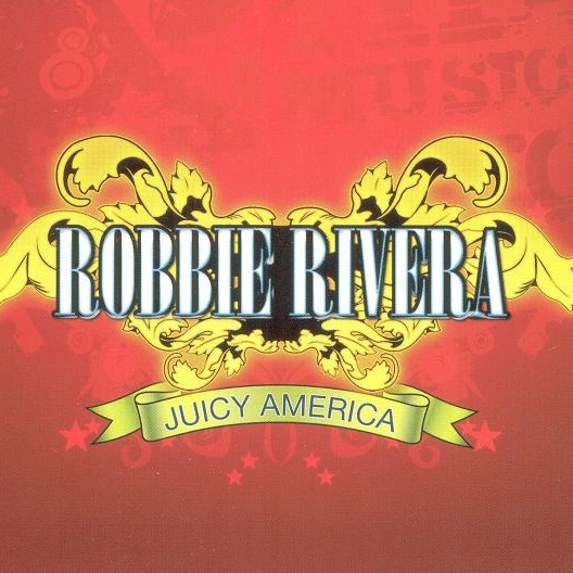 The World (Robbie Rivera Mix)