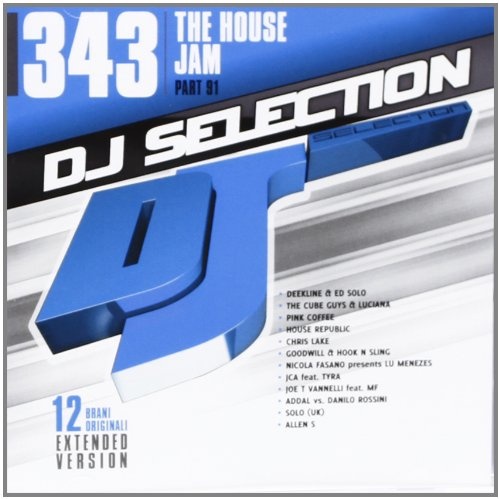Dj Selection 343 - The House Jam Part. 91