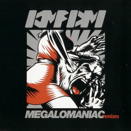 Megalomaniac (Excessive Force)