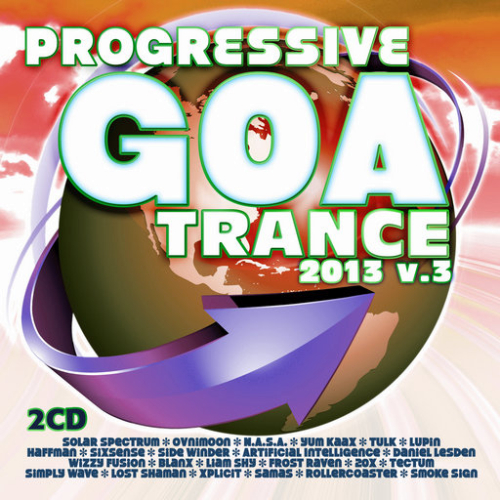 Progressive Goa Trance 2013 Vol 3