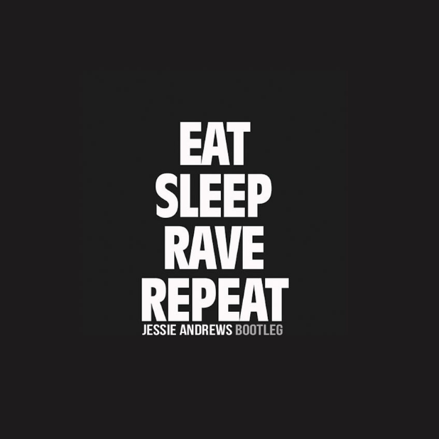 Eat Sleep Rave Repeat - Fat Bo