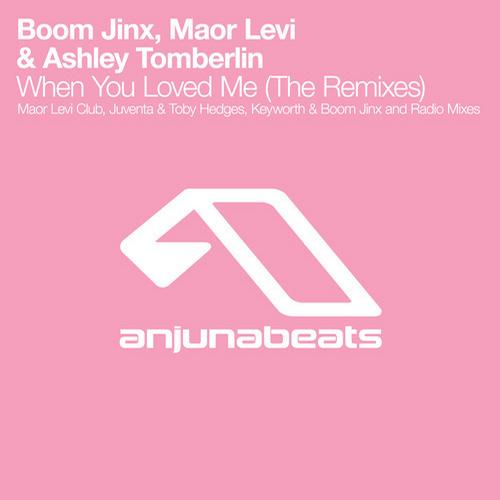 When You Loved Me (Keyworth & Boom Jinx Remix)