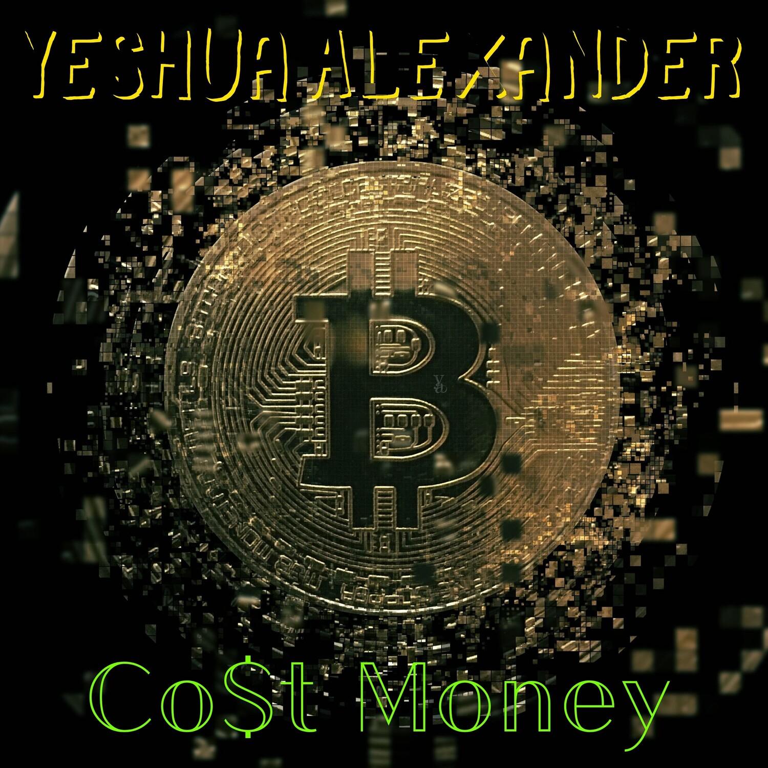 Co$t Money