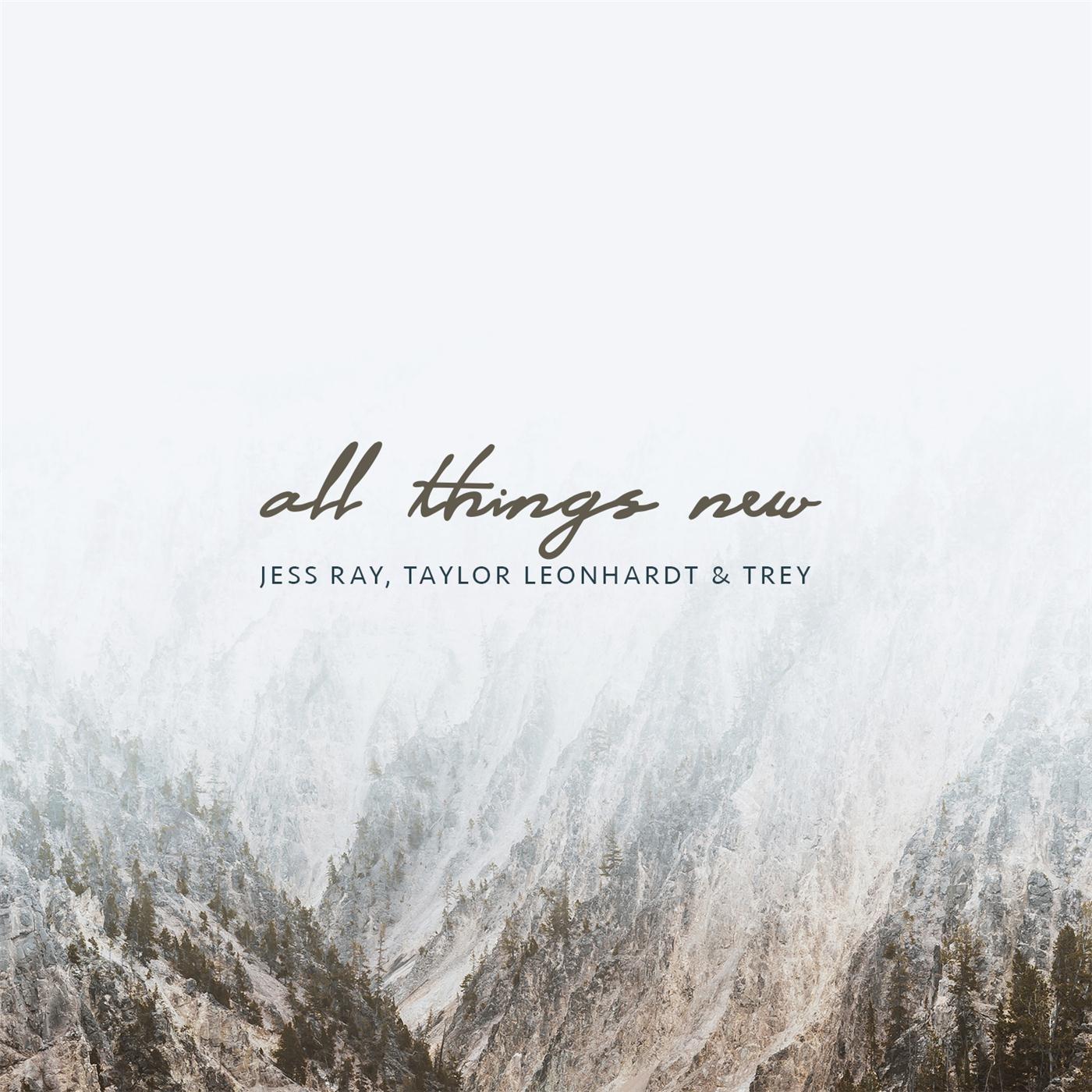 All Things New