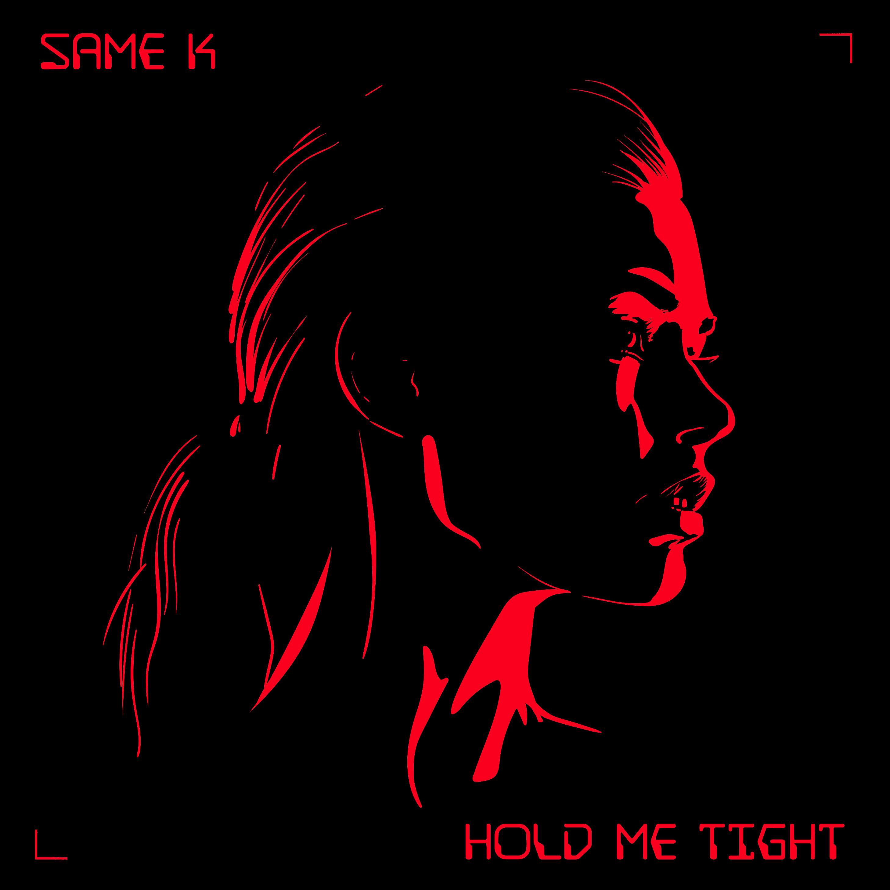 Hold Me Tight