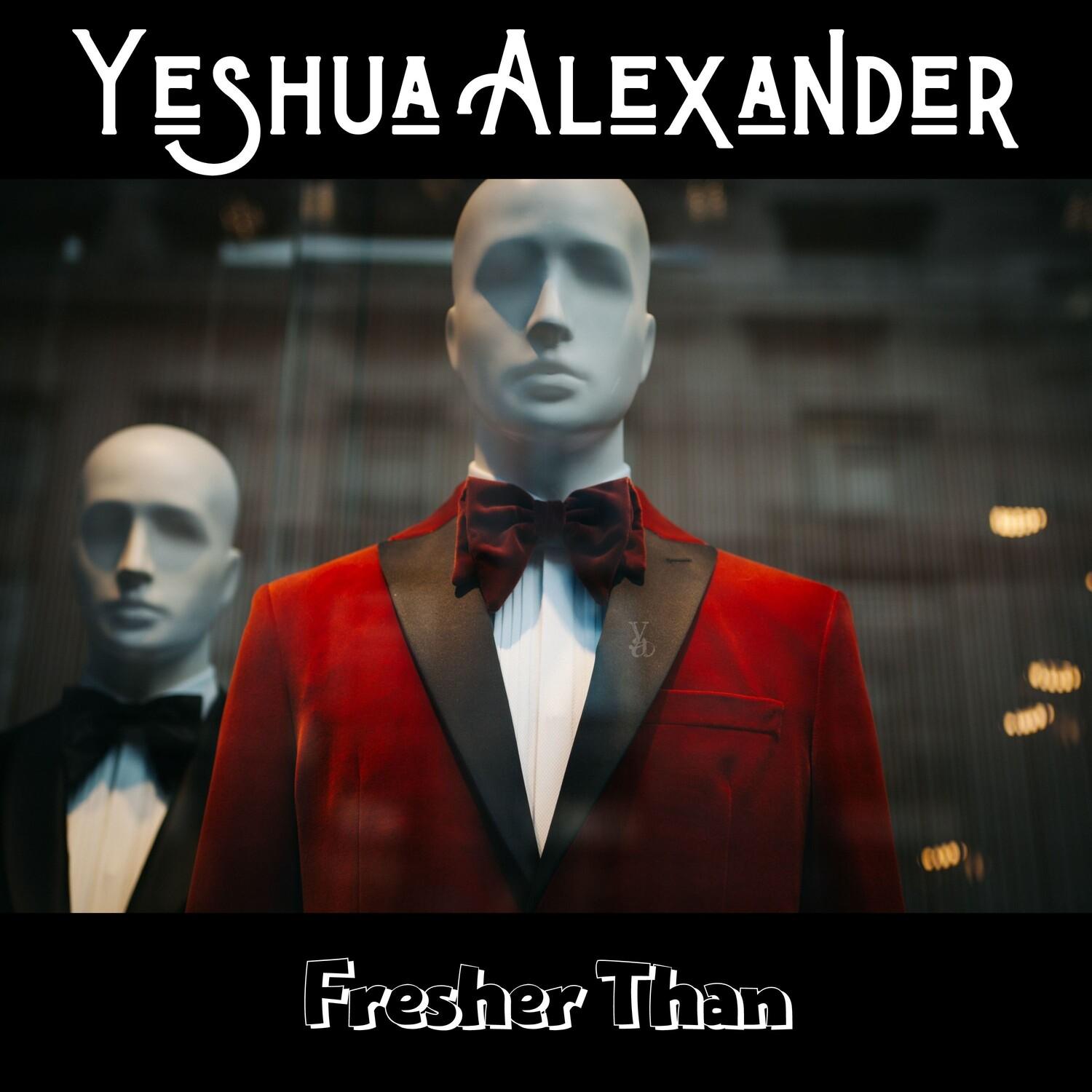Fresher Than