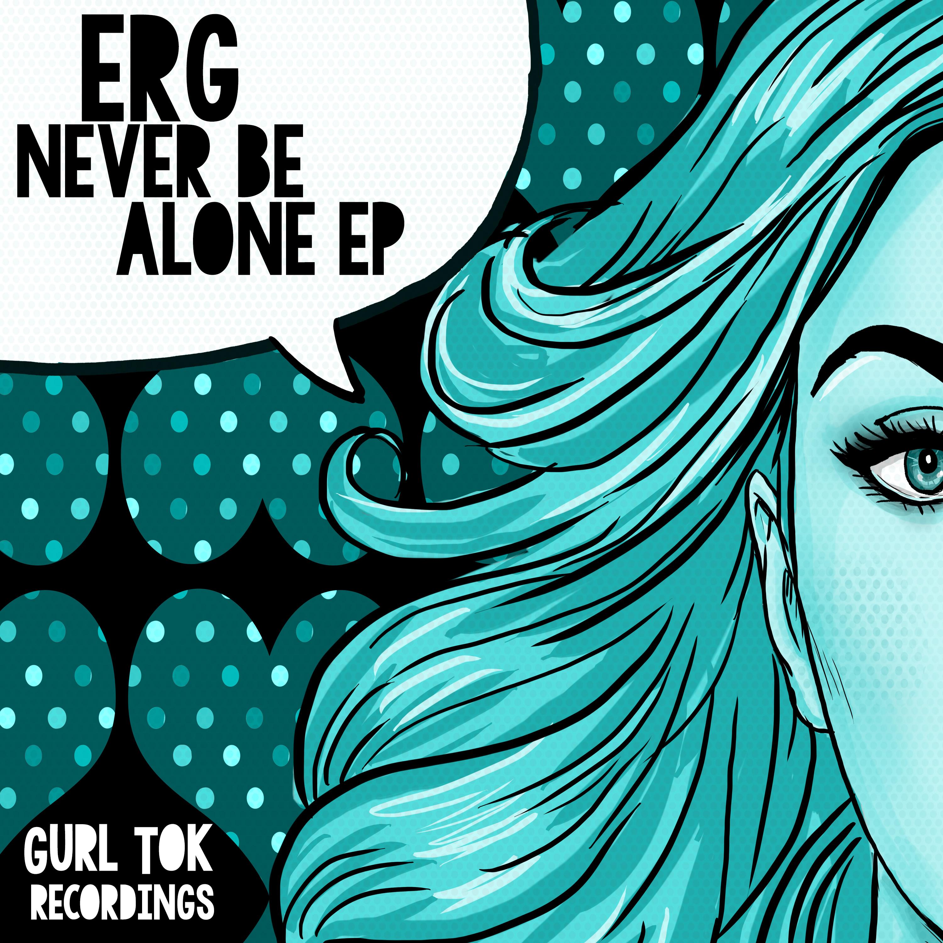 Never Be Alone
