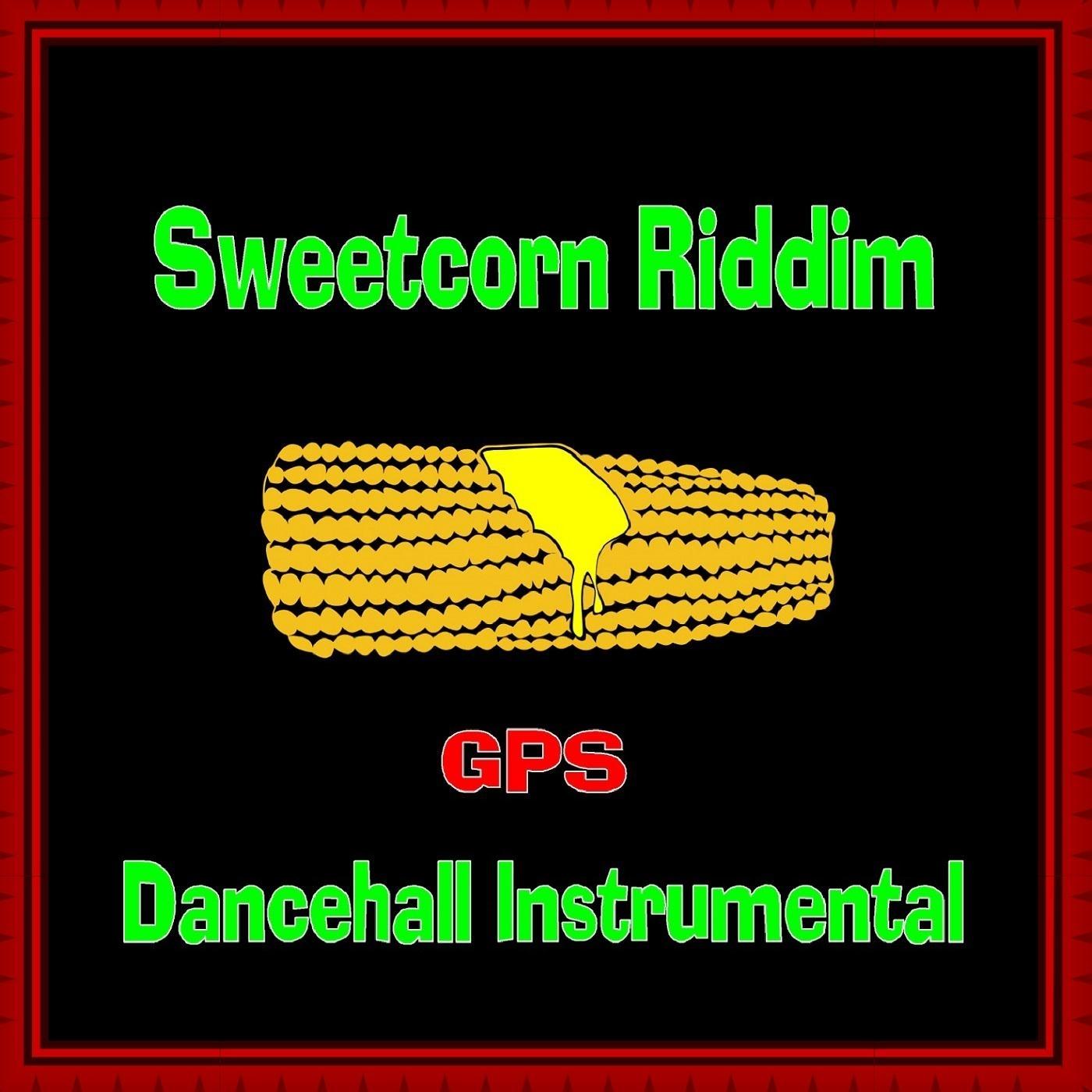 Sweetcorn Riddim
