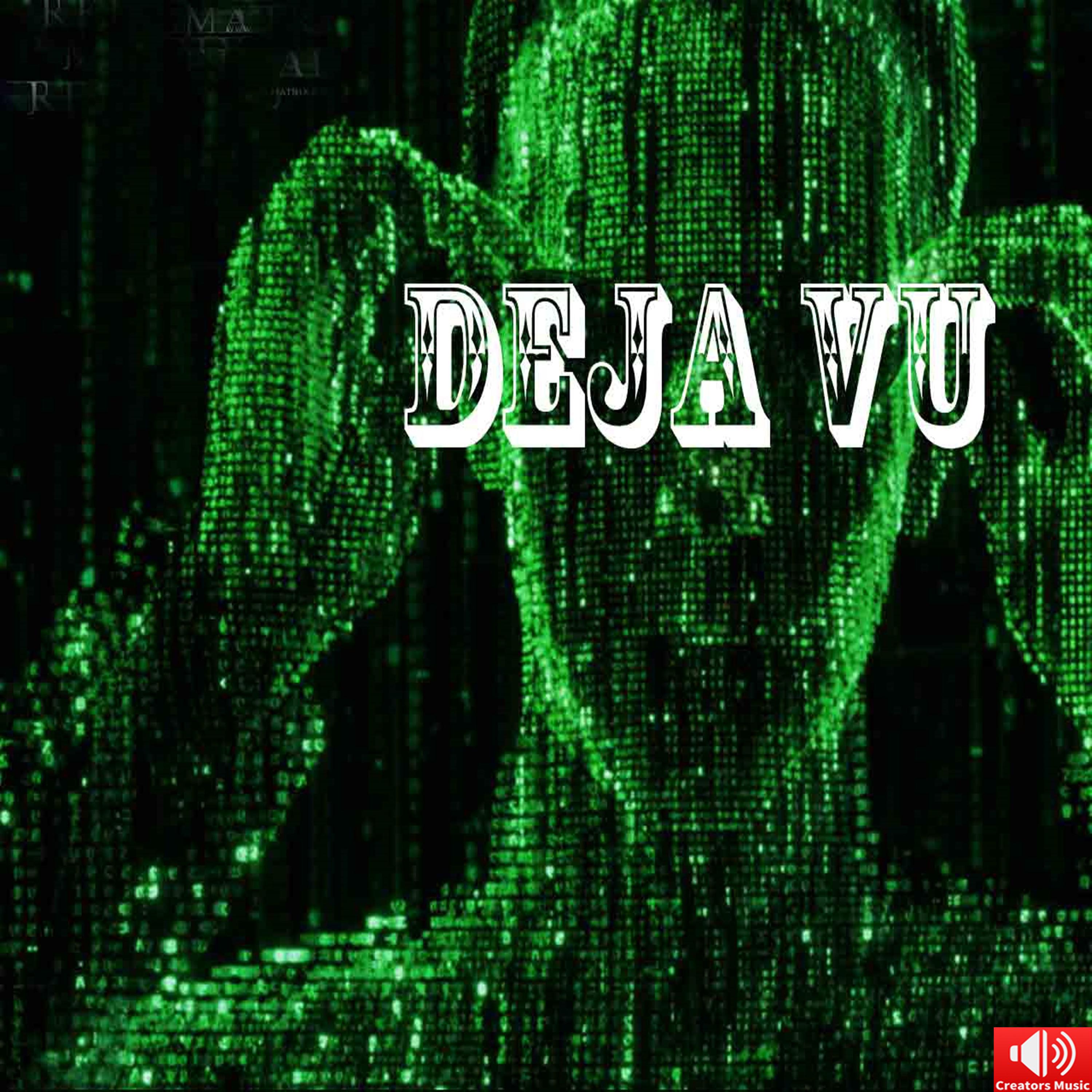 Deja Vu