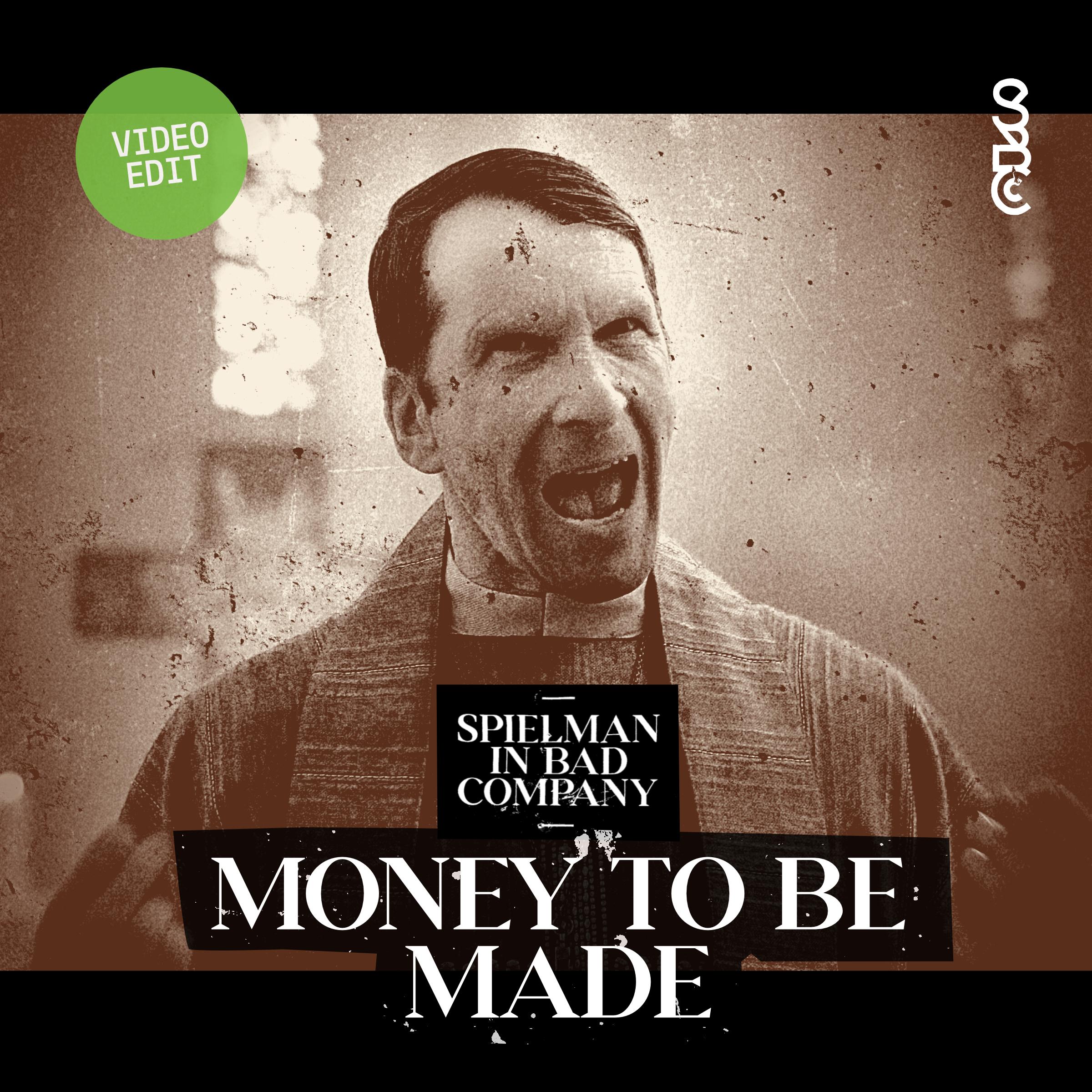 Money To Be Made (Video Edit)
