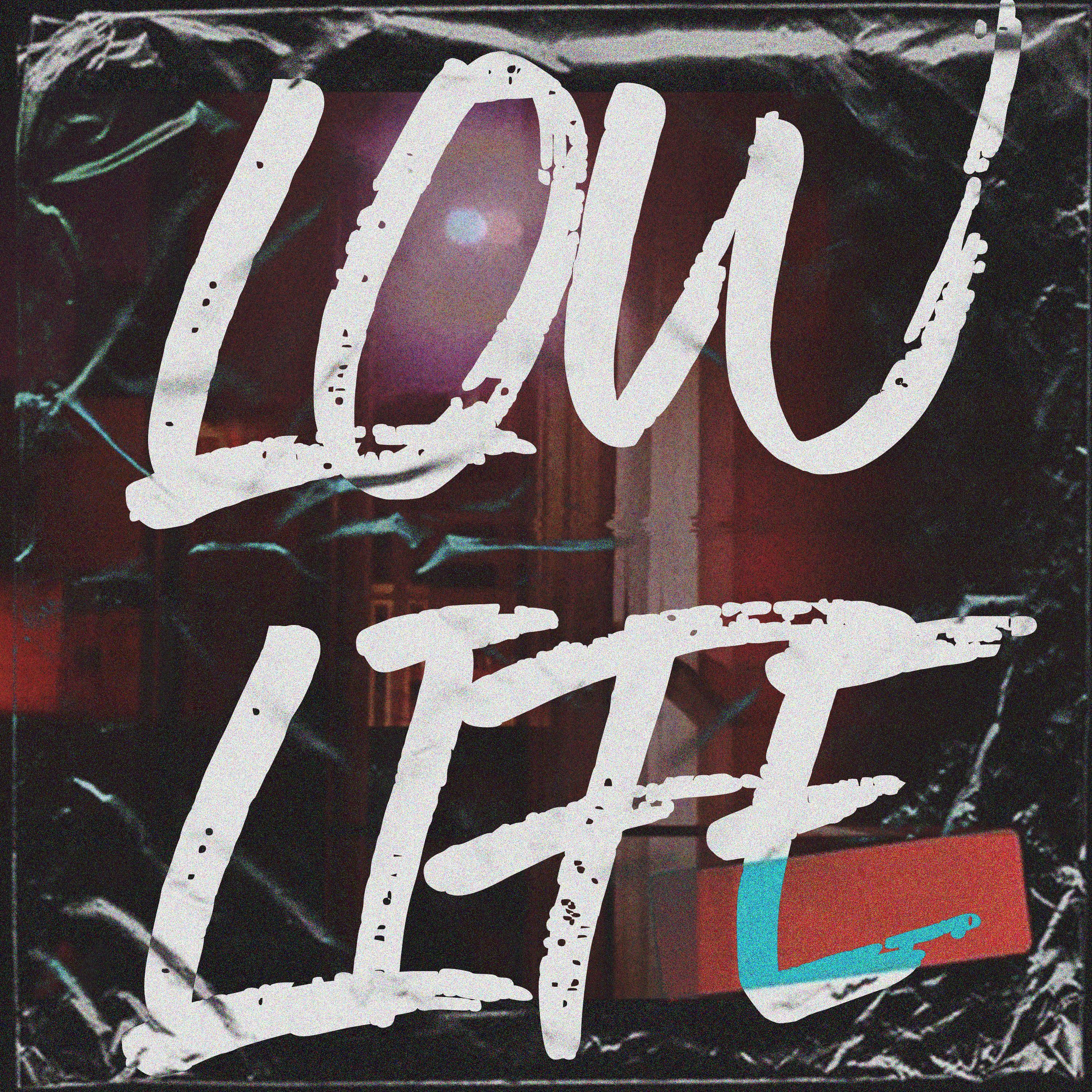 Low Life