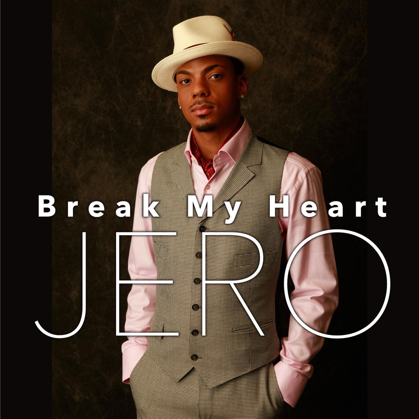 Break My Heart