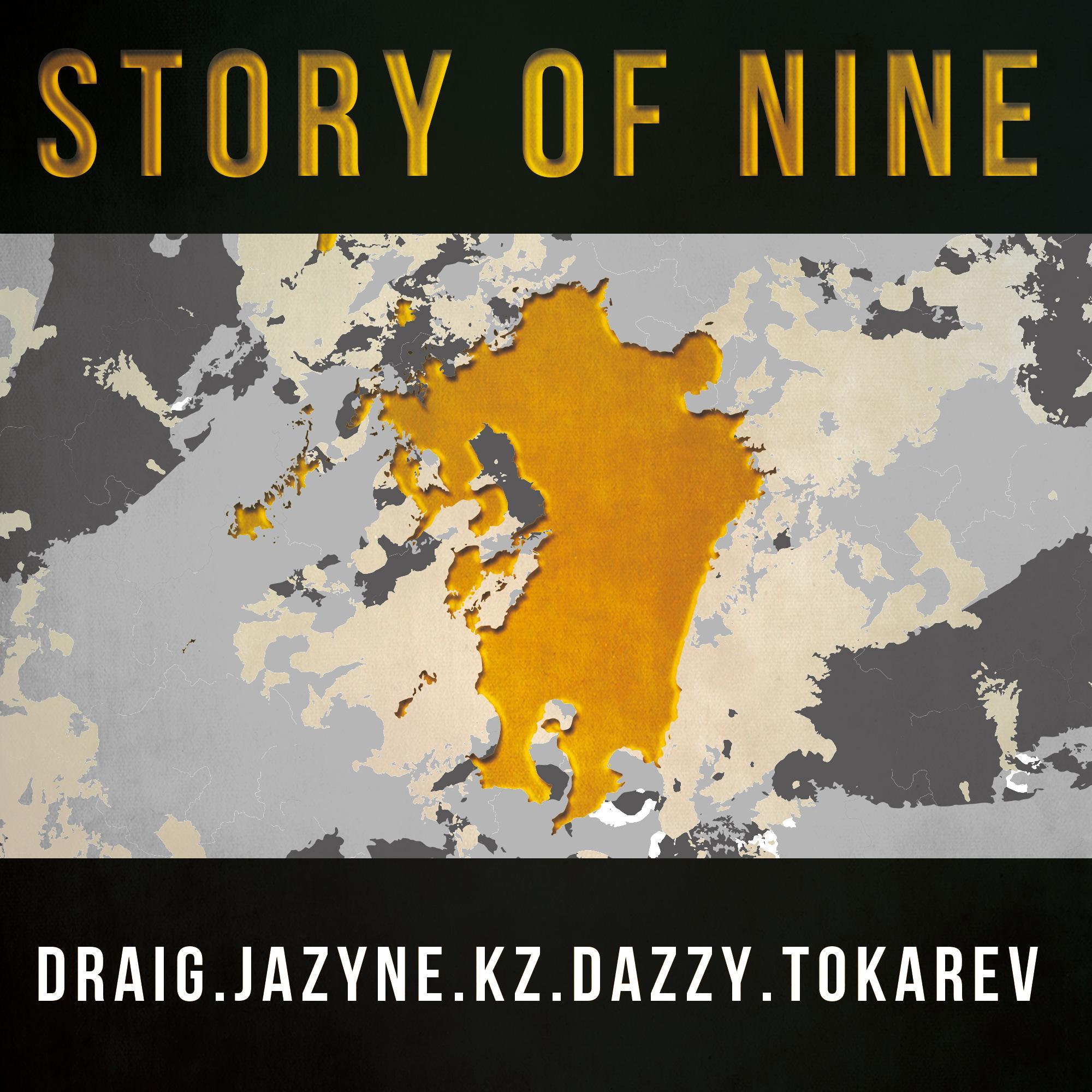STORY OF NINE