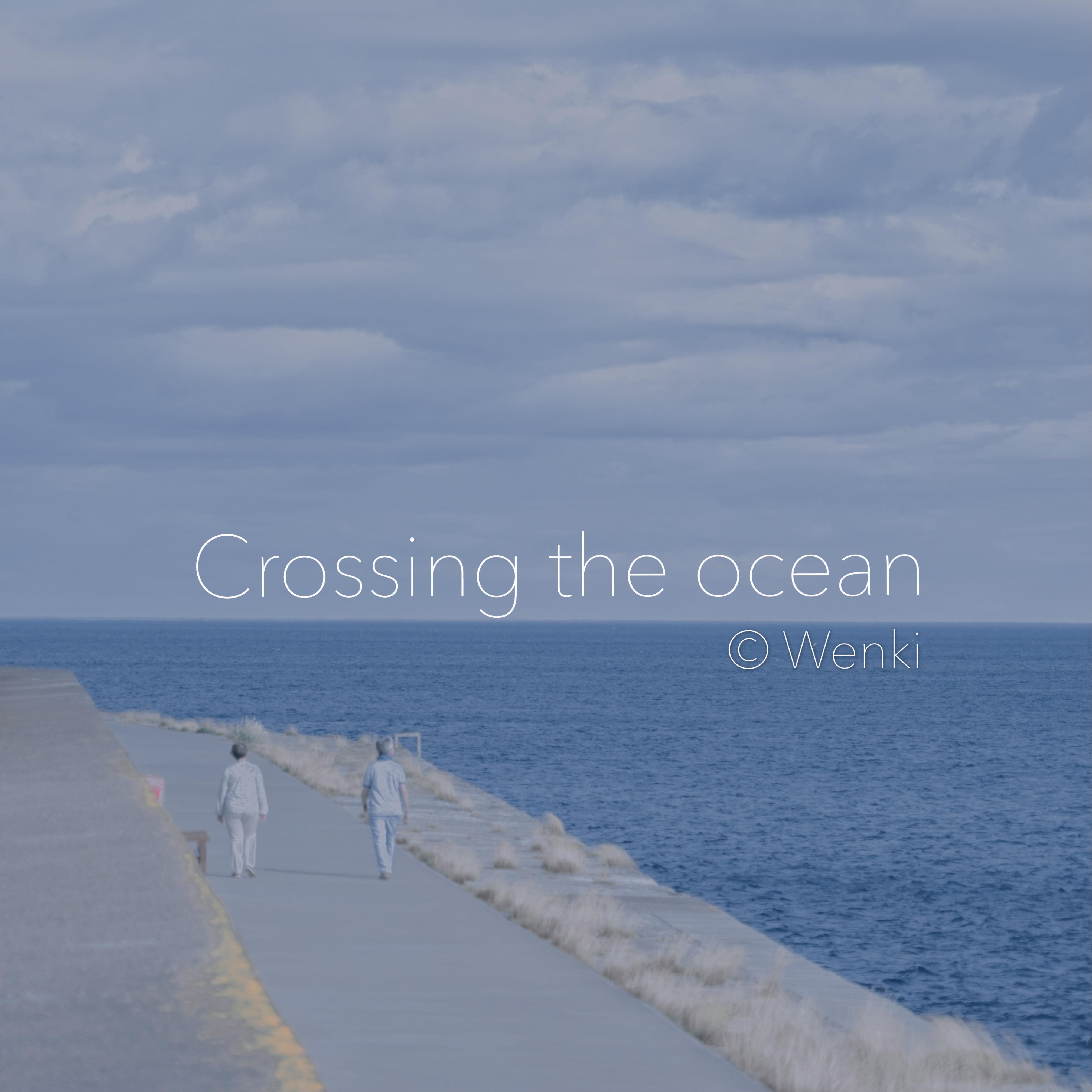 Crossing the ocean