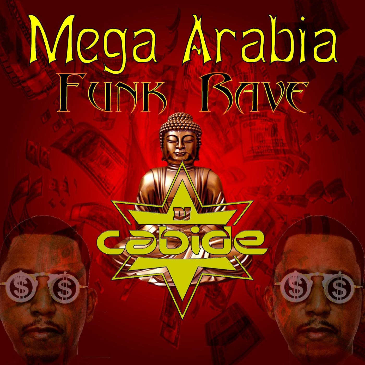 Mega Arabia Funk Rave