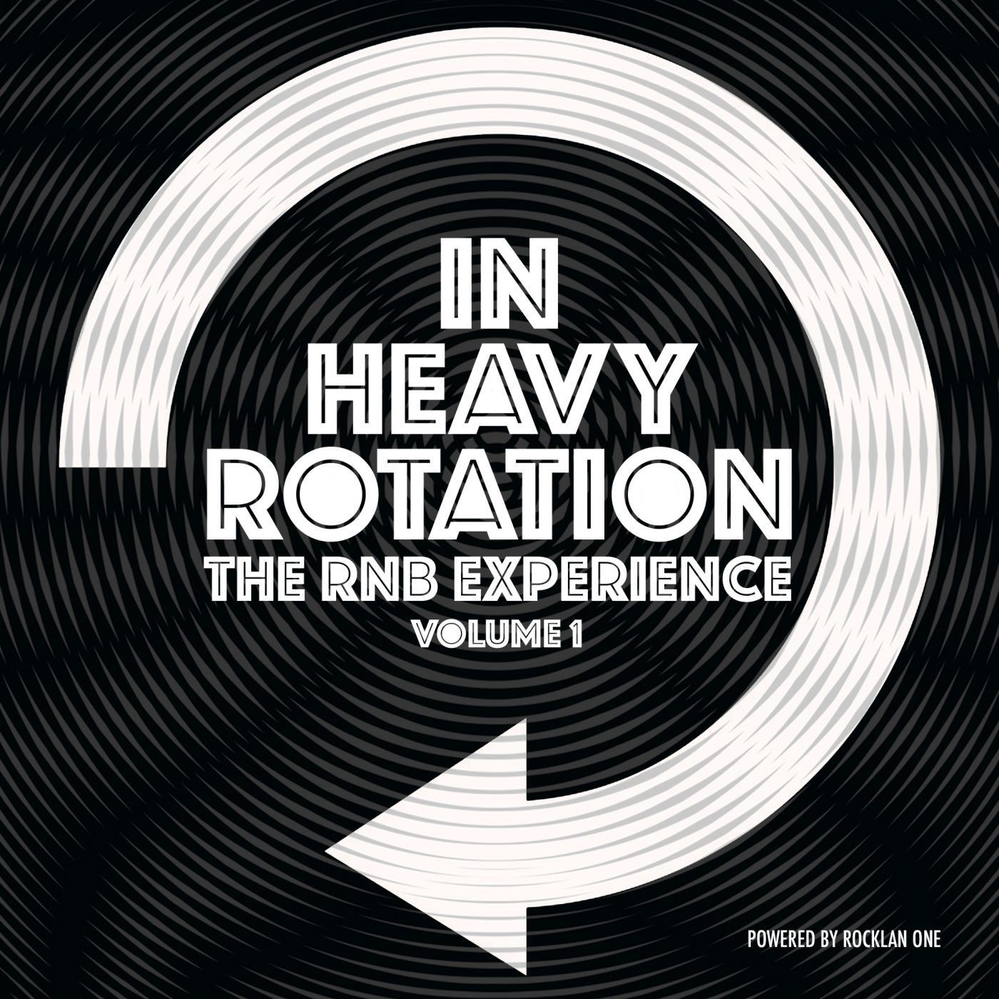 In Heavy Rotation: The RnB Experience Volume 1