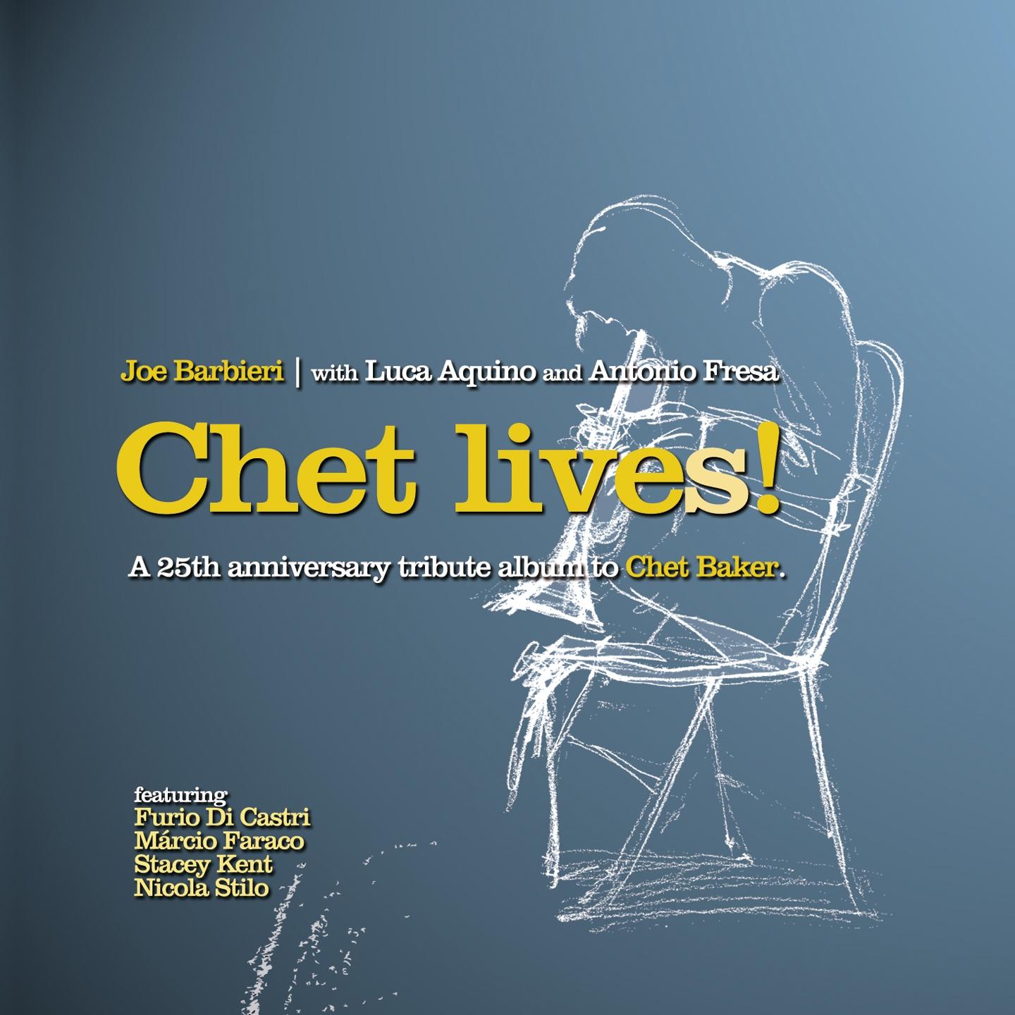 Chet Lives