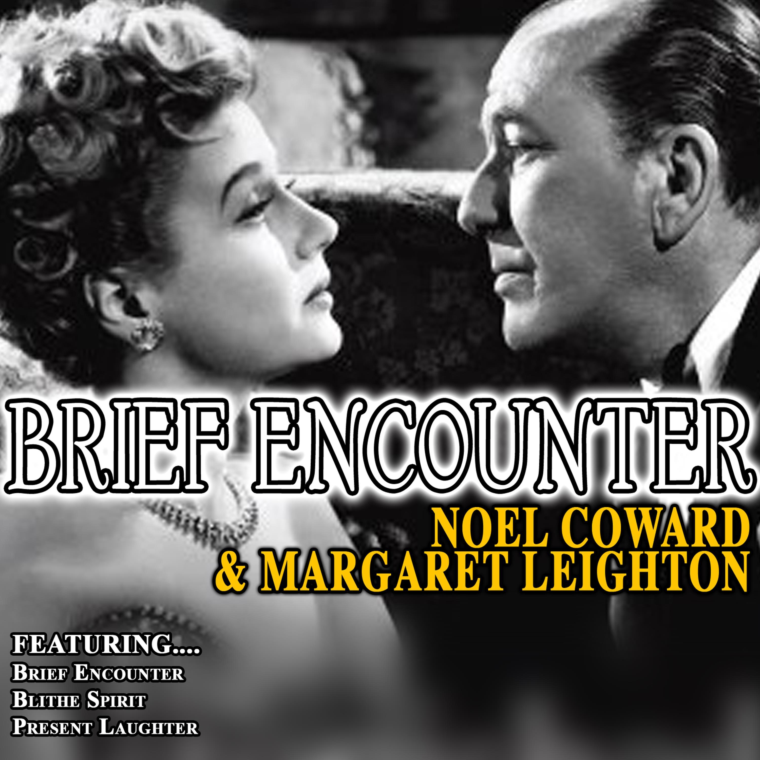 Brief Encounter-A Complete Adaptation