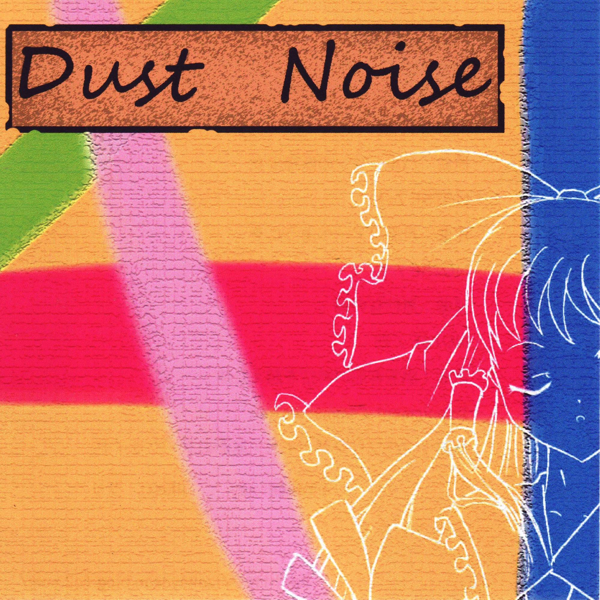 Dust Noise