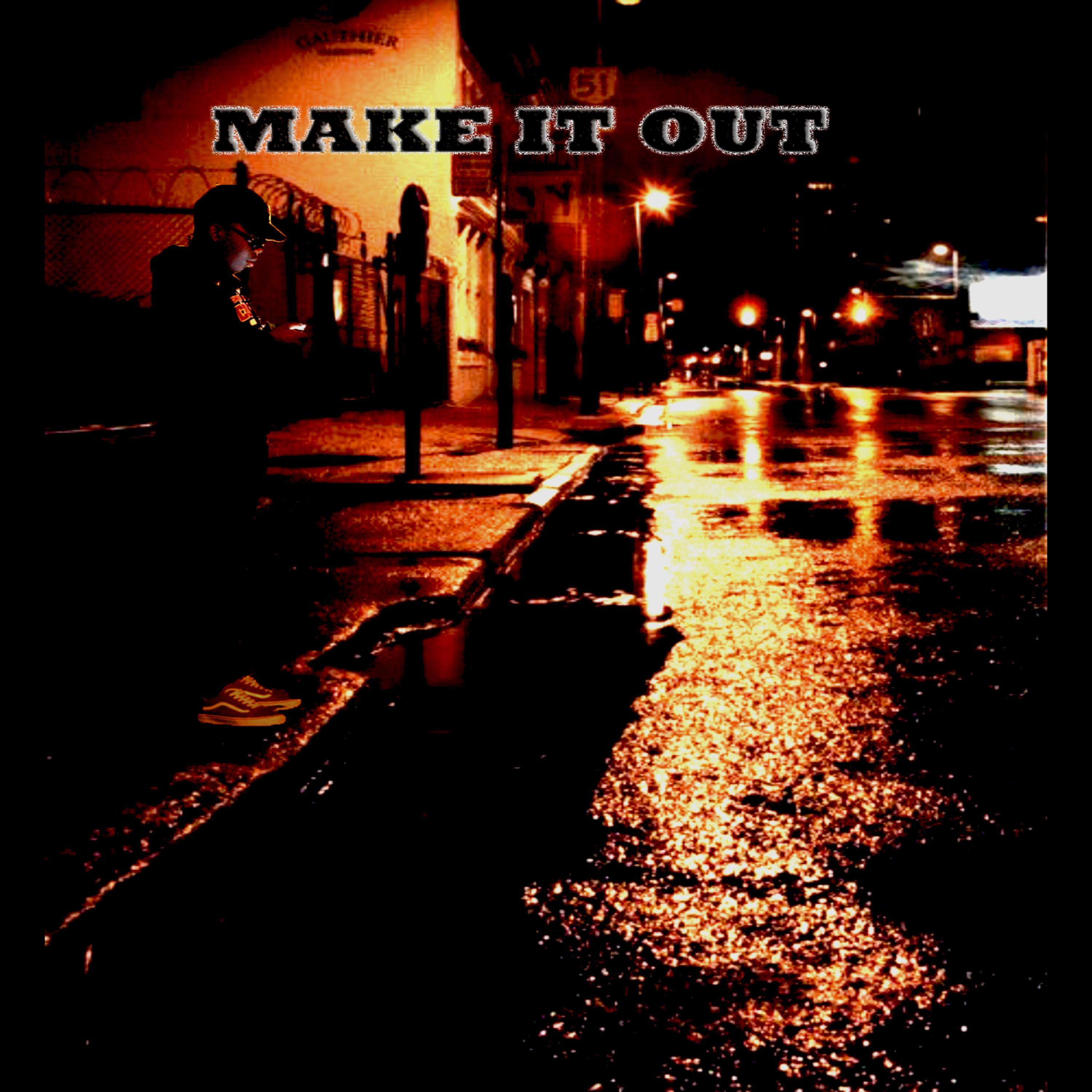 Make it Out