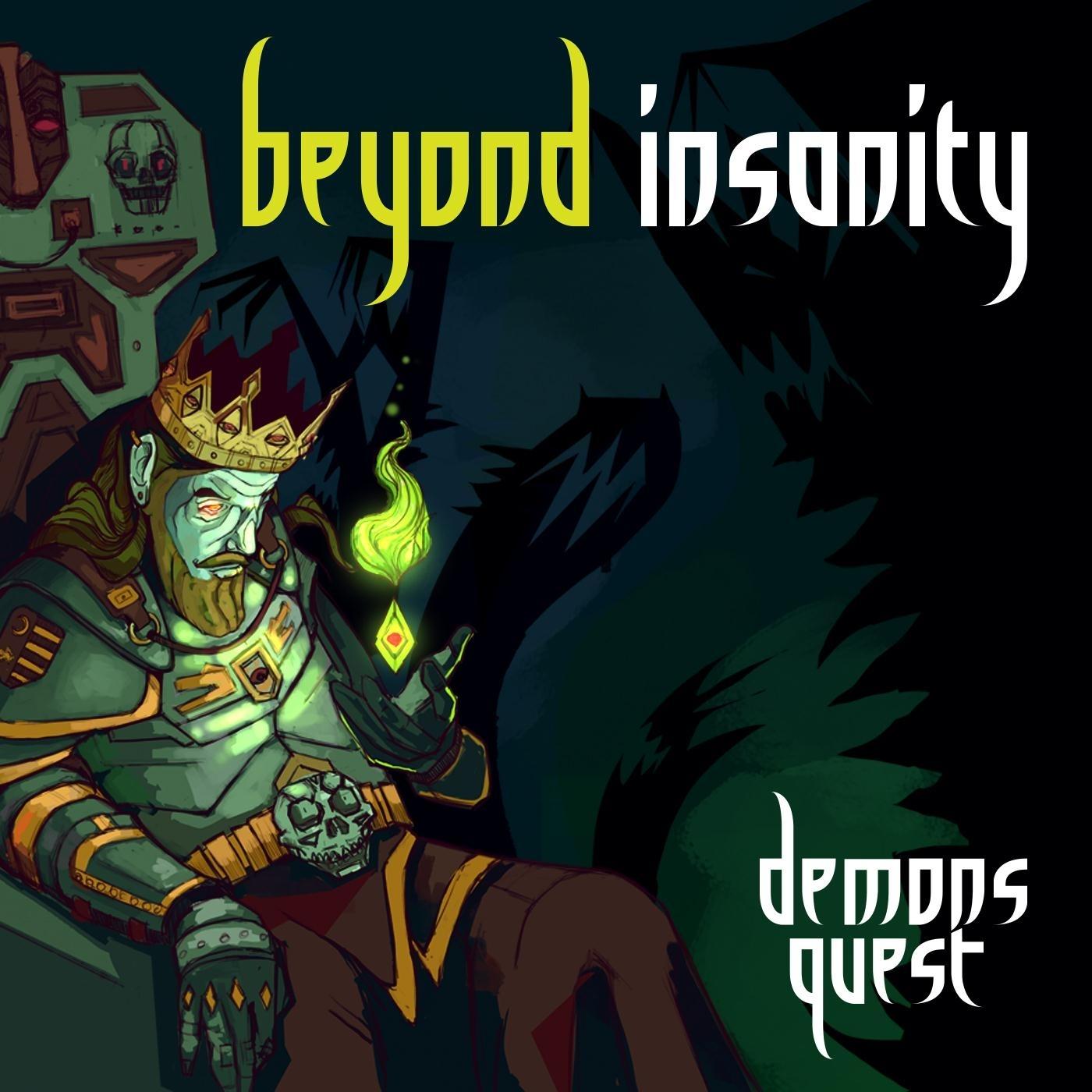 Beyond Insanity