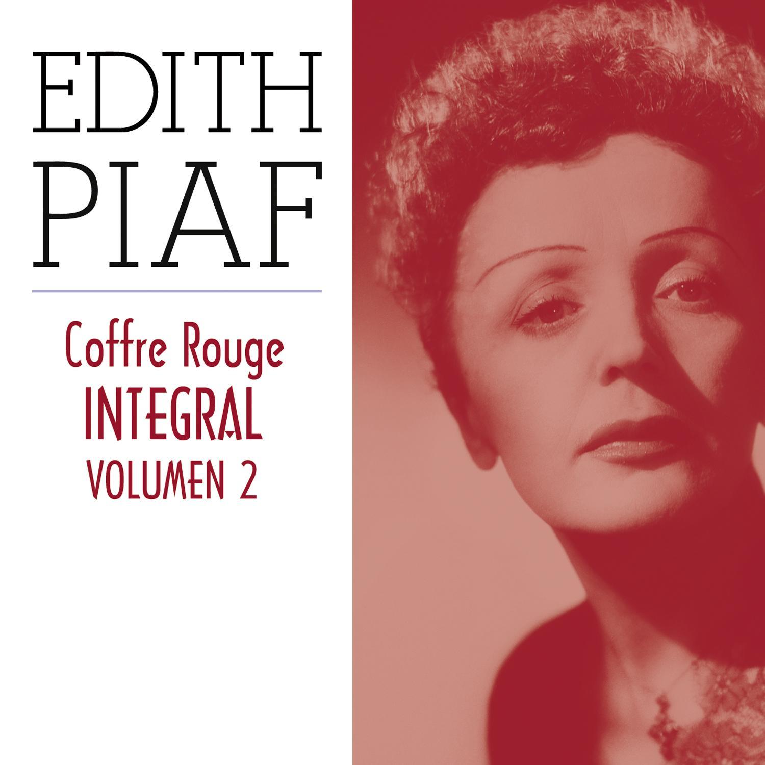 Edith Piaf, Coffre Rouge Integral, Vol. 2/10
