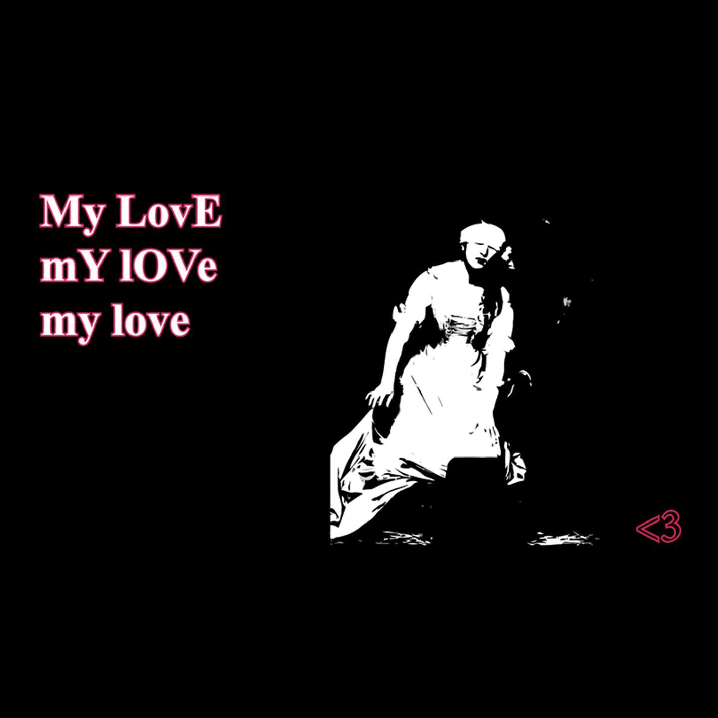 My Love