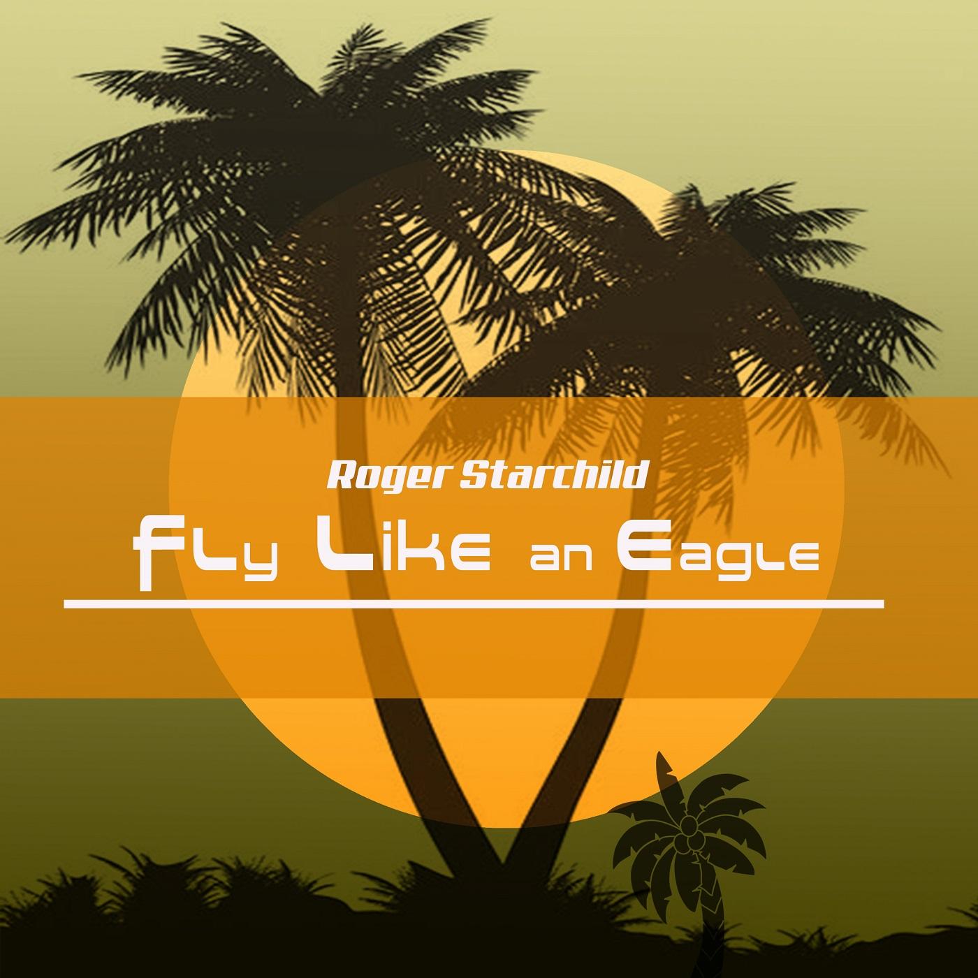 Fly Like an Eagle