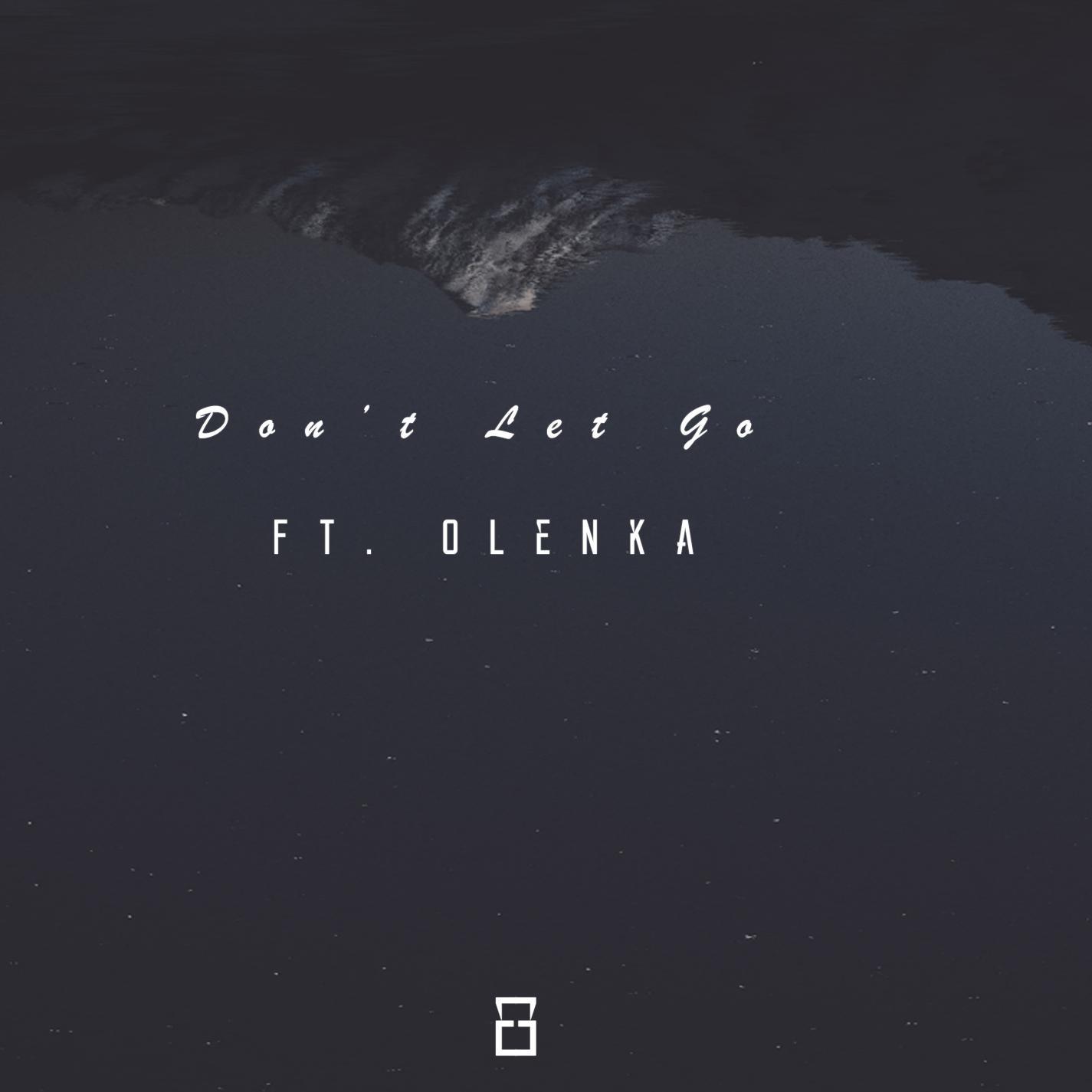 Don't Let Go